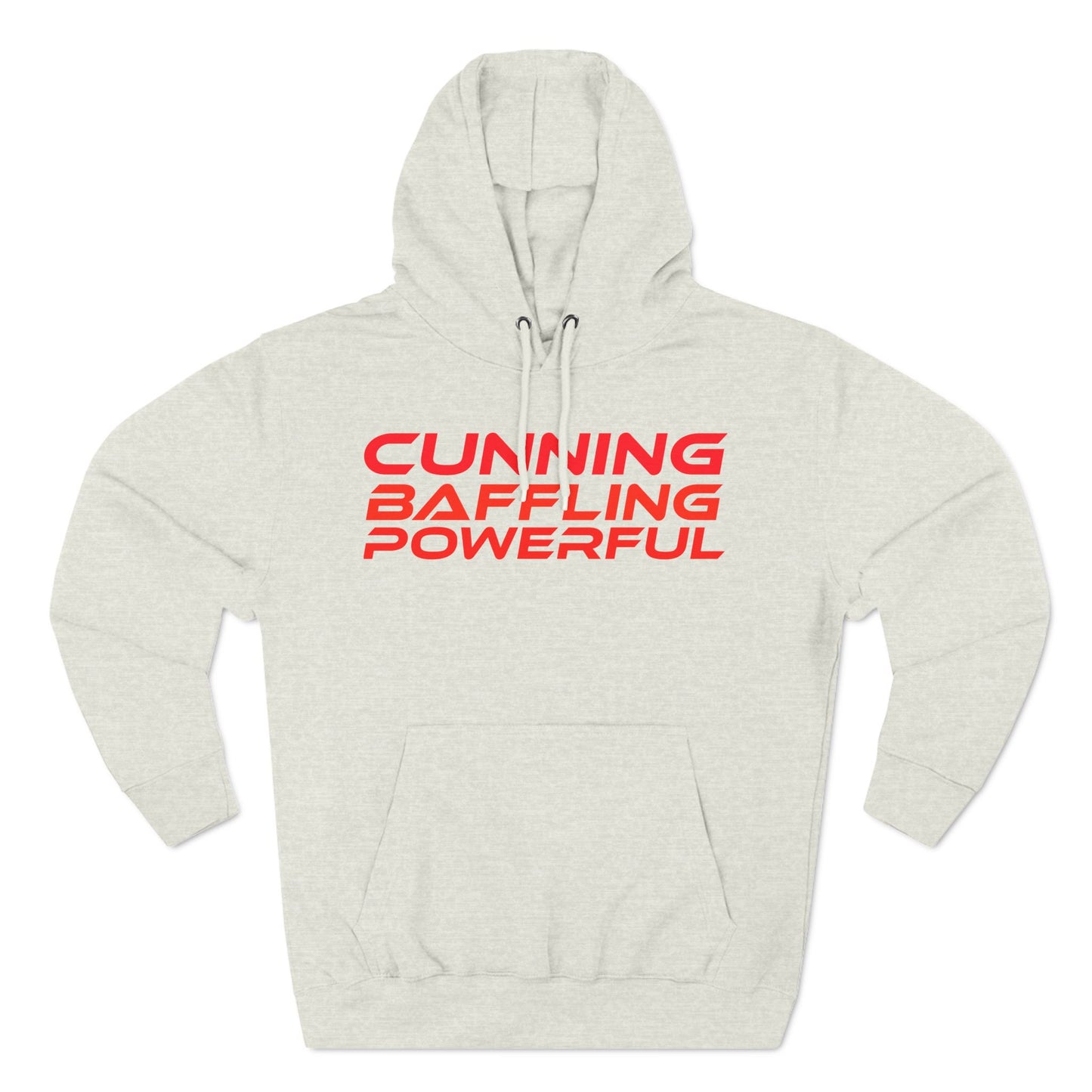 Cunning, Baffling, Powerful - Three-Panel Fleece Hoodie