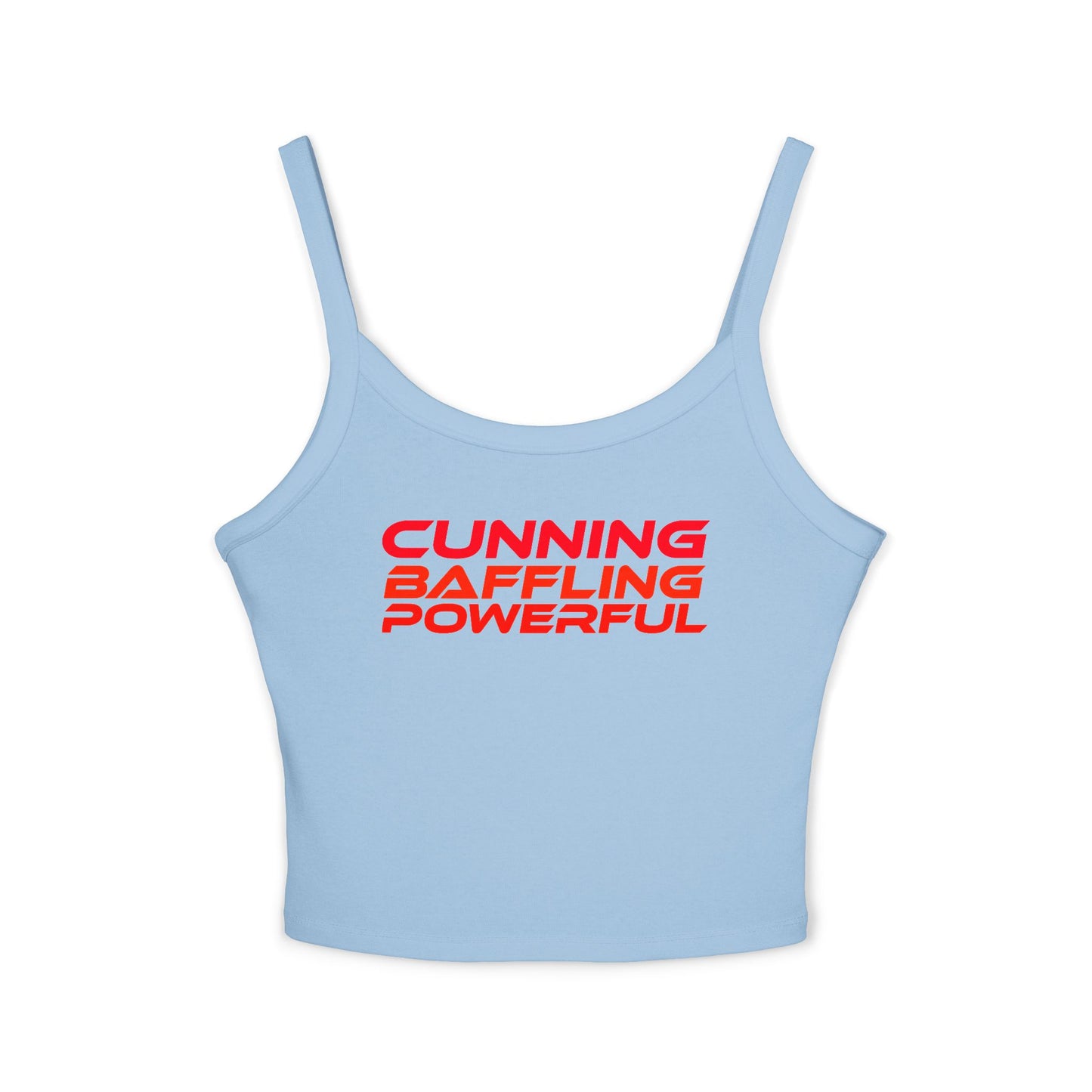 Cunning Baffling Powerful - Women's Spaghetti Strap Tank Top - Stylish Summer Wear