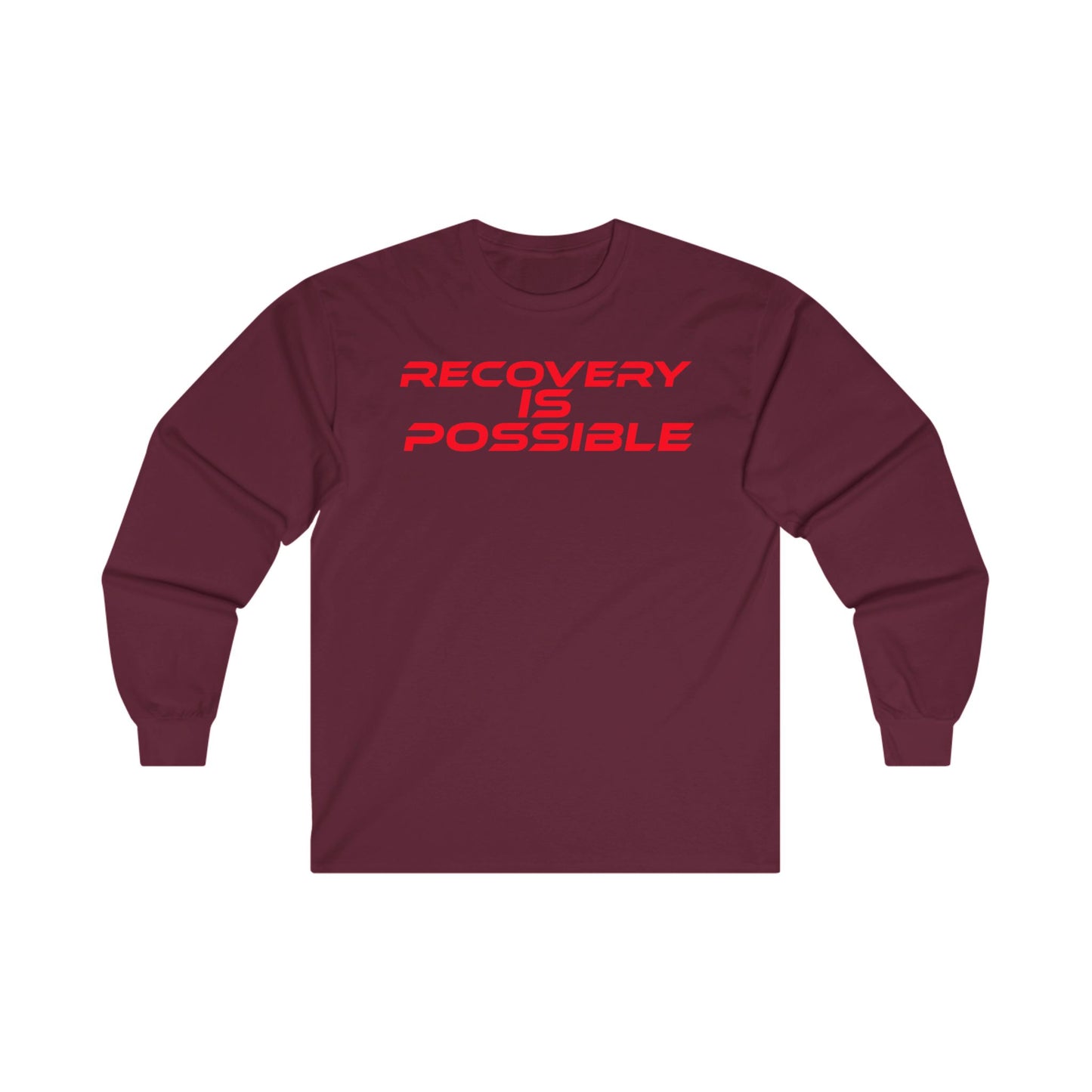 Recovery Is Possible - Unisex Long Sleeve Tee - Motivational Cotton Shirt