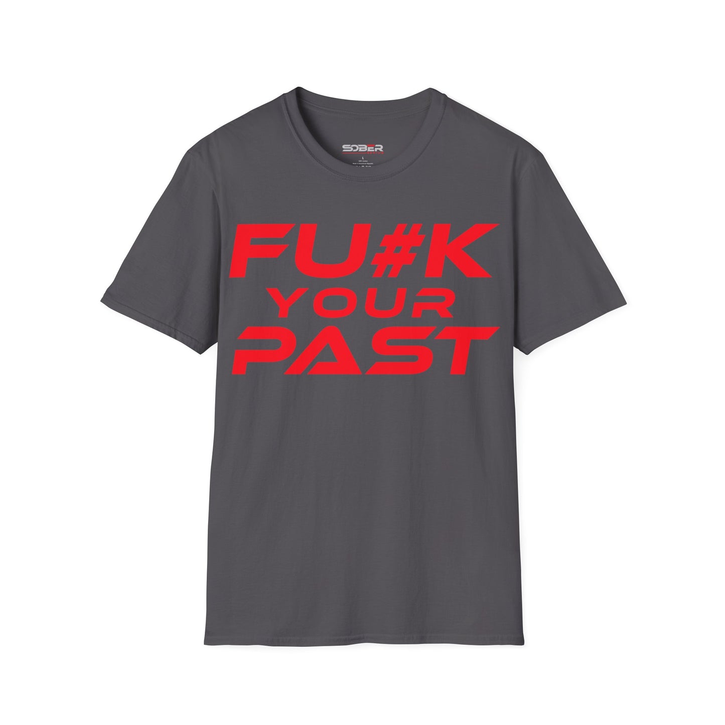 Fu#k Your Past - Unisex Softstyle T-Shirt