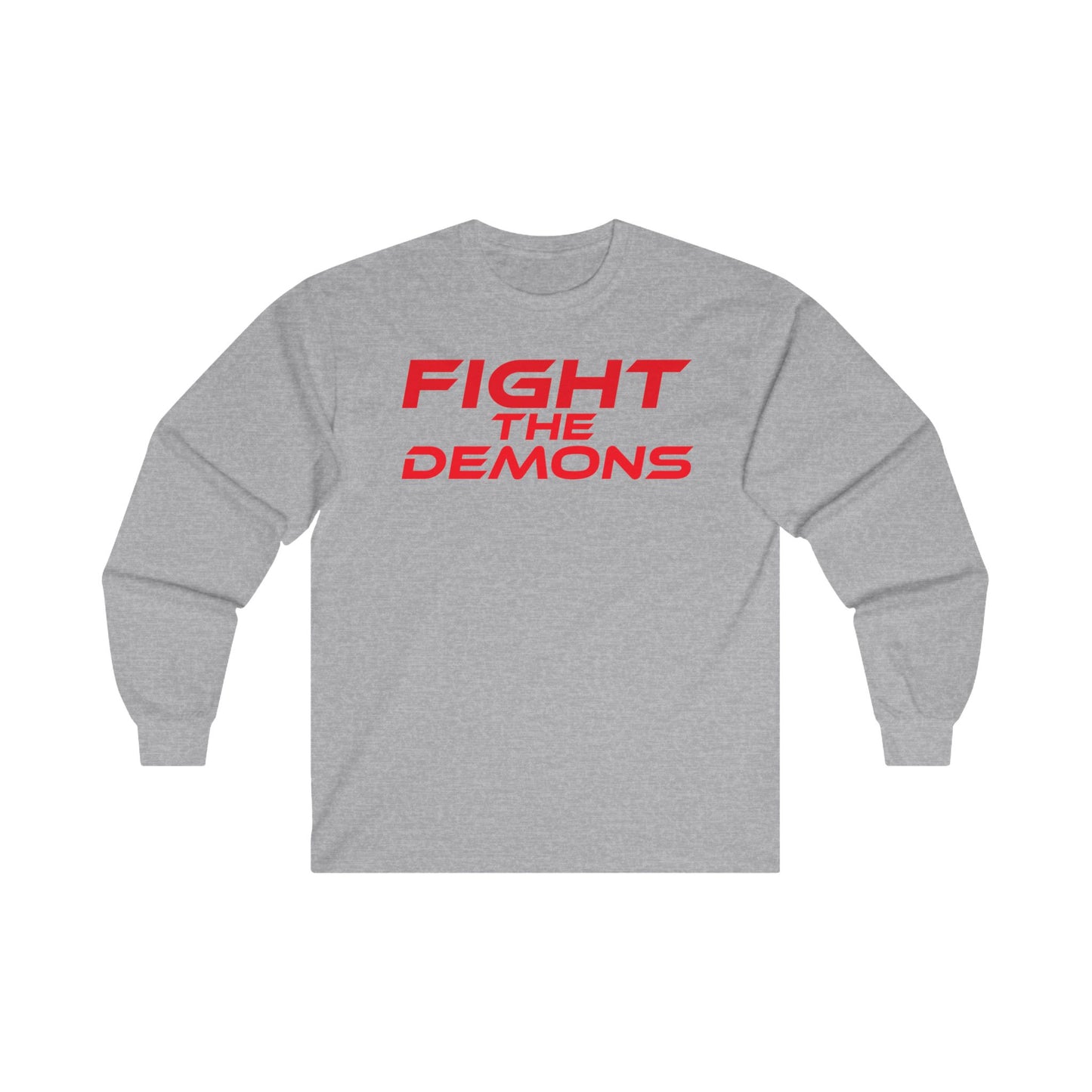 Fight the Demons - Unisex Ultra Cotton Long Sleeve Tee | Motivational Tees for Everyday Wear