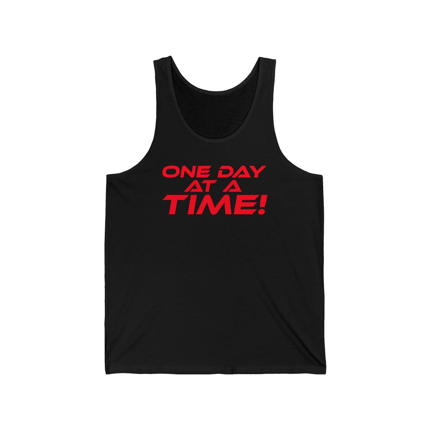 One Day At A Time - Unisex Jersey Tank - Motivational