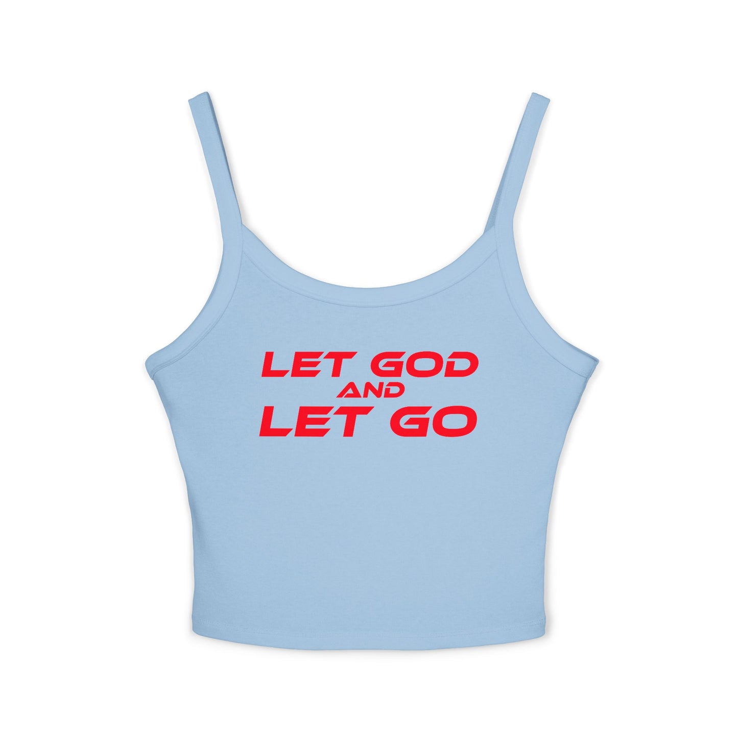 Let God and Let Go' - Inspirational Women's Spaghetti Strap Tank Top - 'Let God and Let Go'