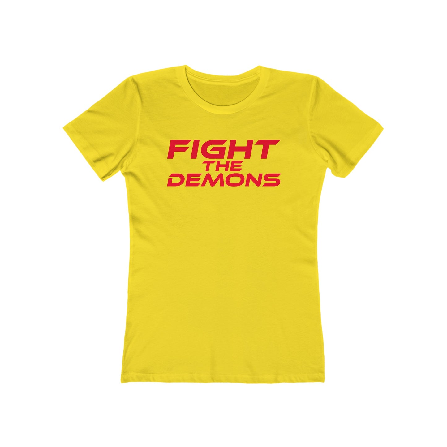 Fight The Demons - The Boyfriend Tee for Women