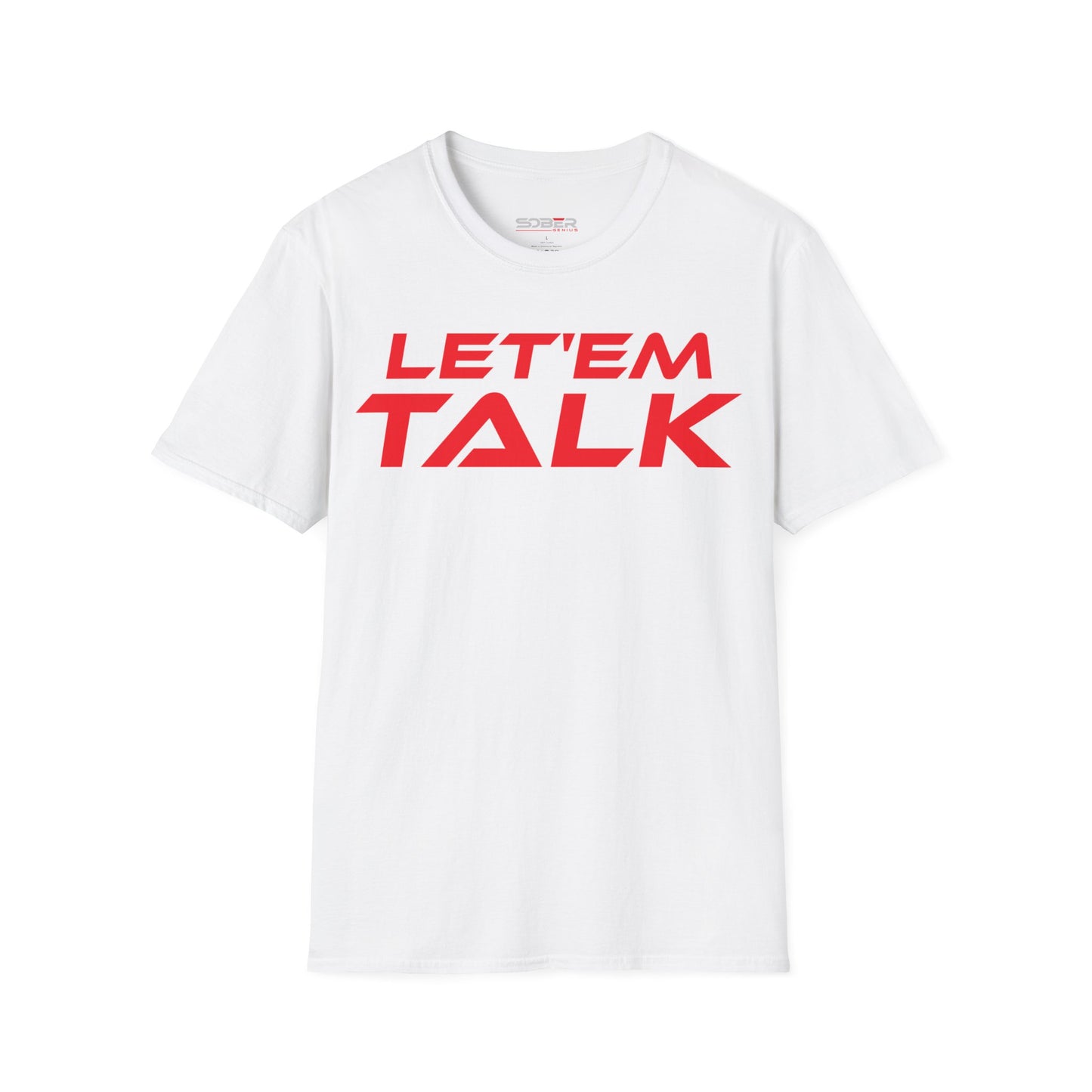 Let'em Talk - Unisex Softstyle T-Shirt - Bold Statement Tee for Conversations