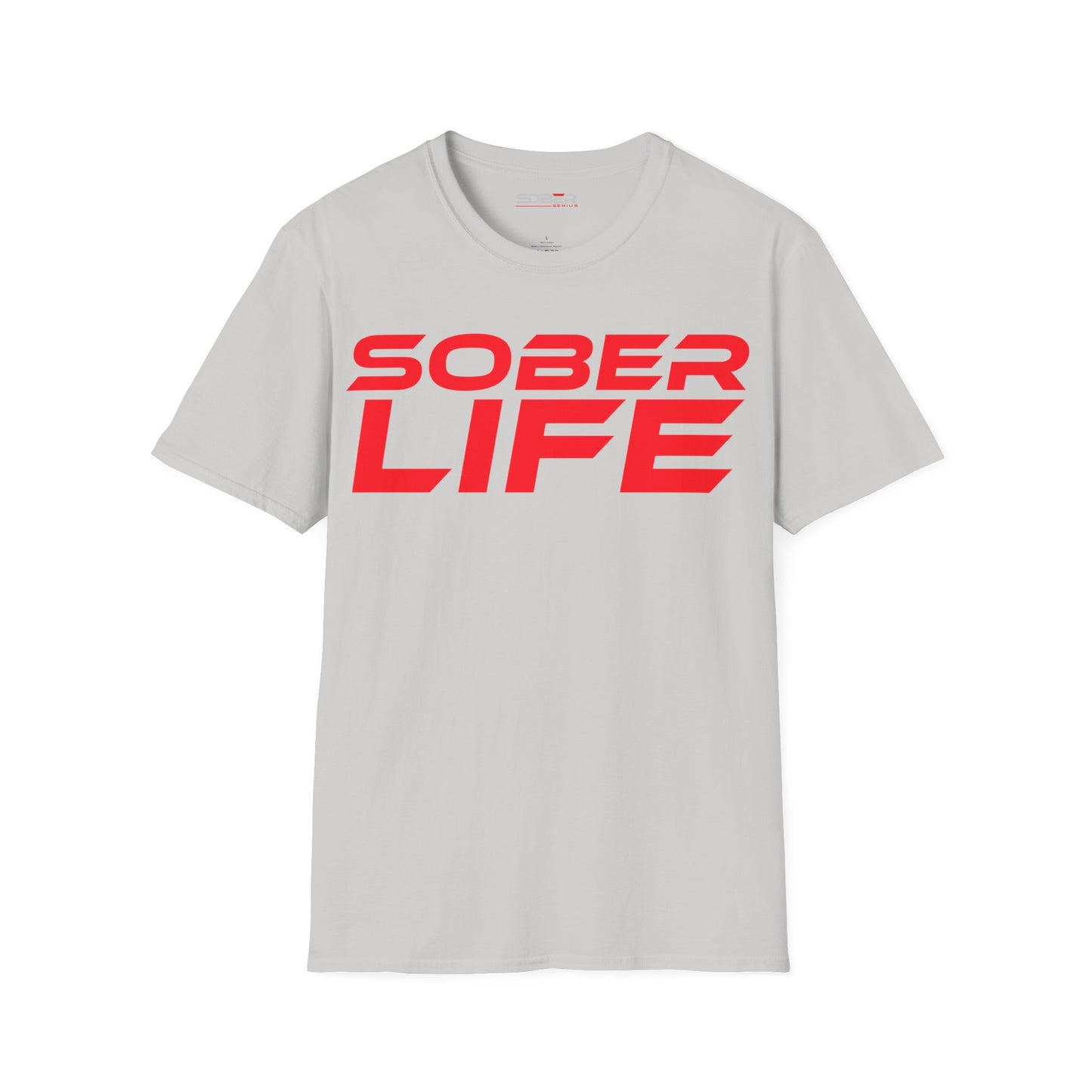 Sober Life - Unisex Softstyle T-Shirt