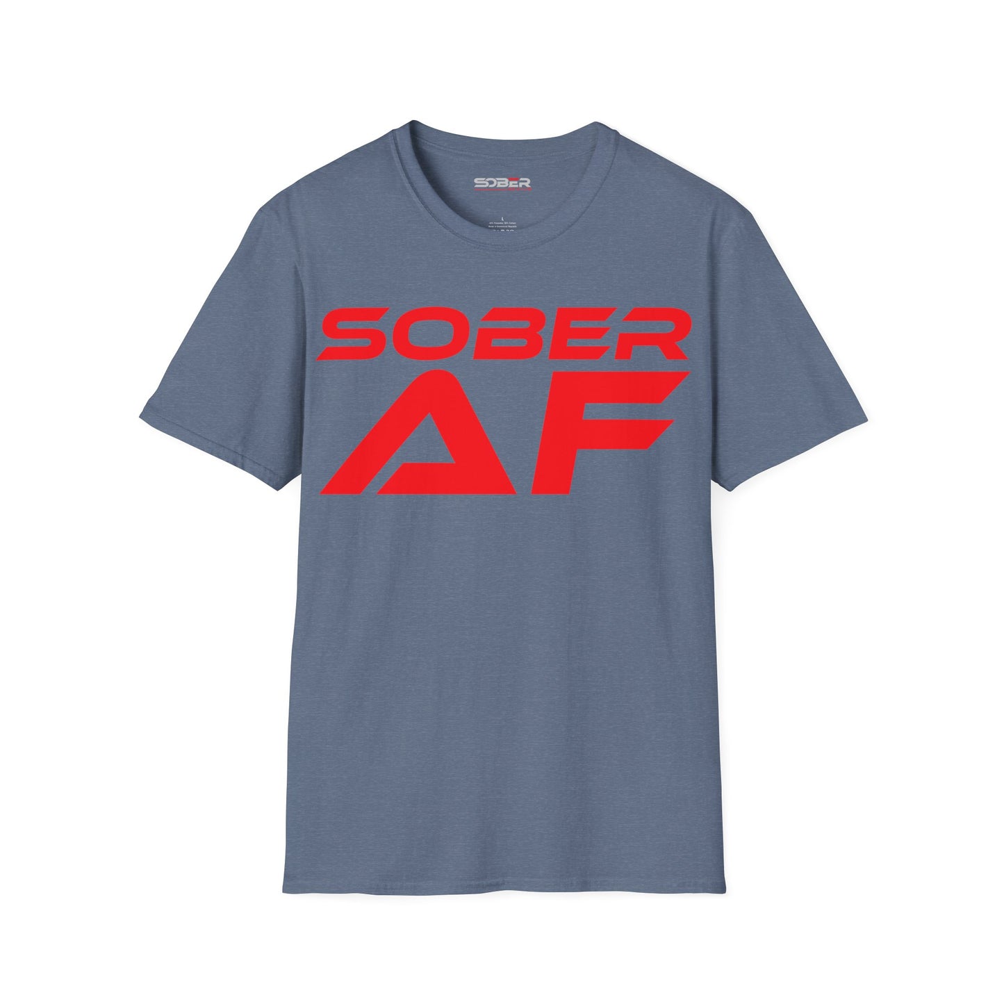 Sober AF - Unisex Softstyle T-Shirt