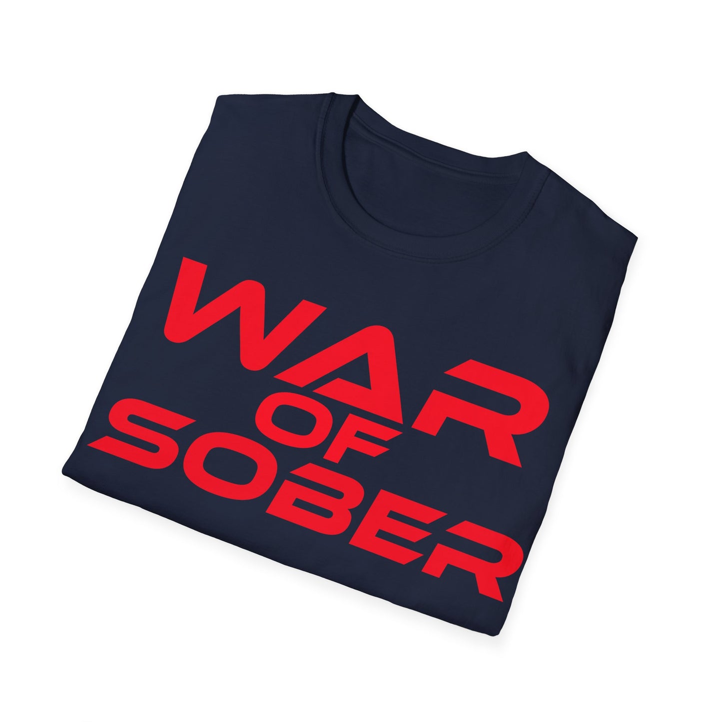 War Of Sober - Unisex Softstyle T-Shirt