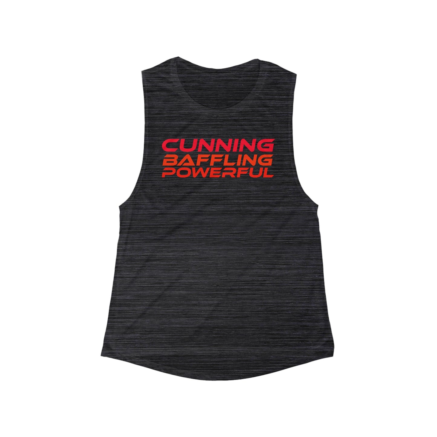 Cunning, Baffling, Powerful - Women's Flowy Scoop Muscle Tank