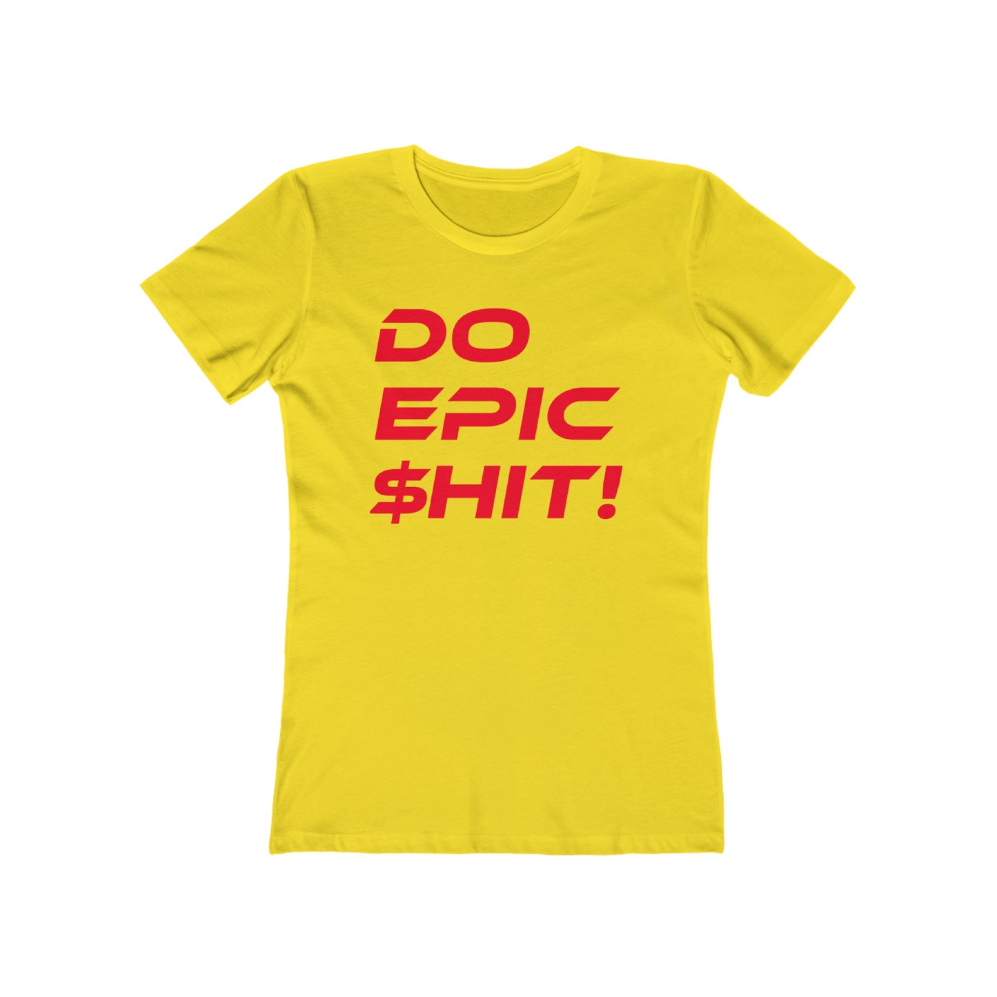 Do Epic $hit - The Boyfriend Tee for Women