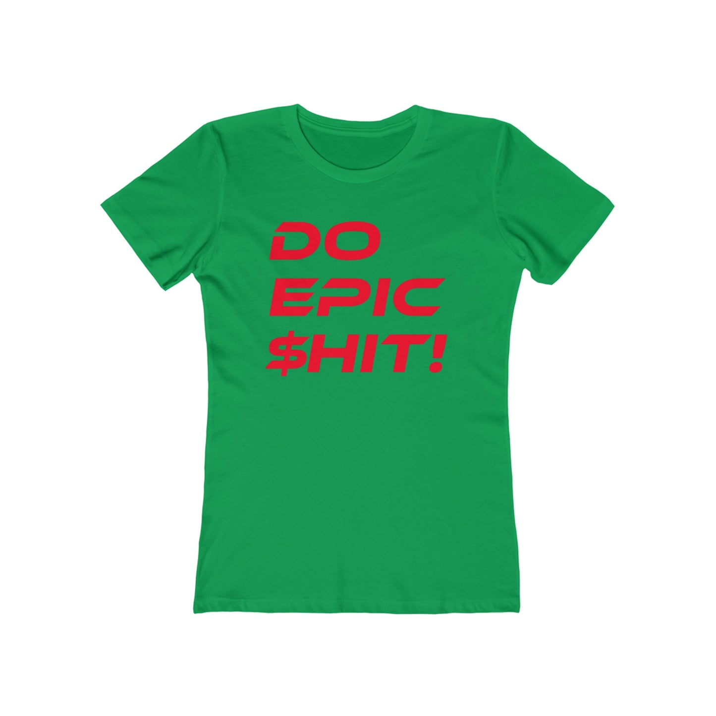 Do Epic $hit - The Boyfriend Tee for Women