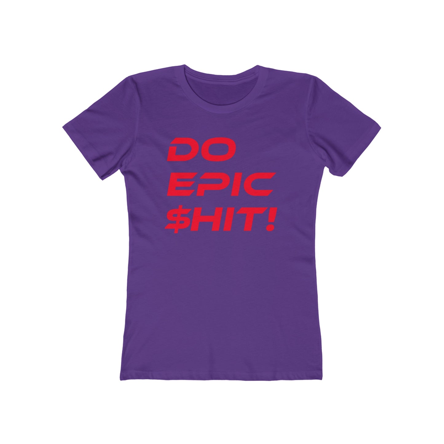 Do Epic $hit - The Boyfriend Tee for Women