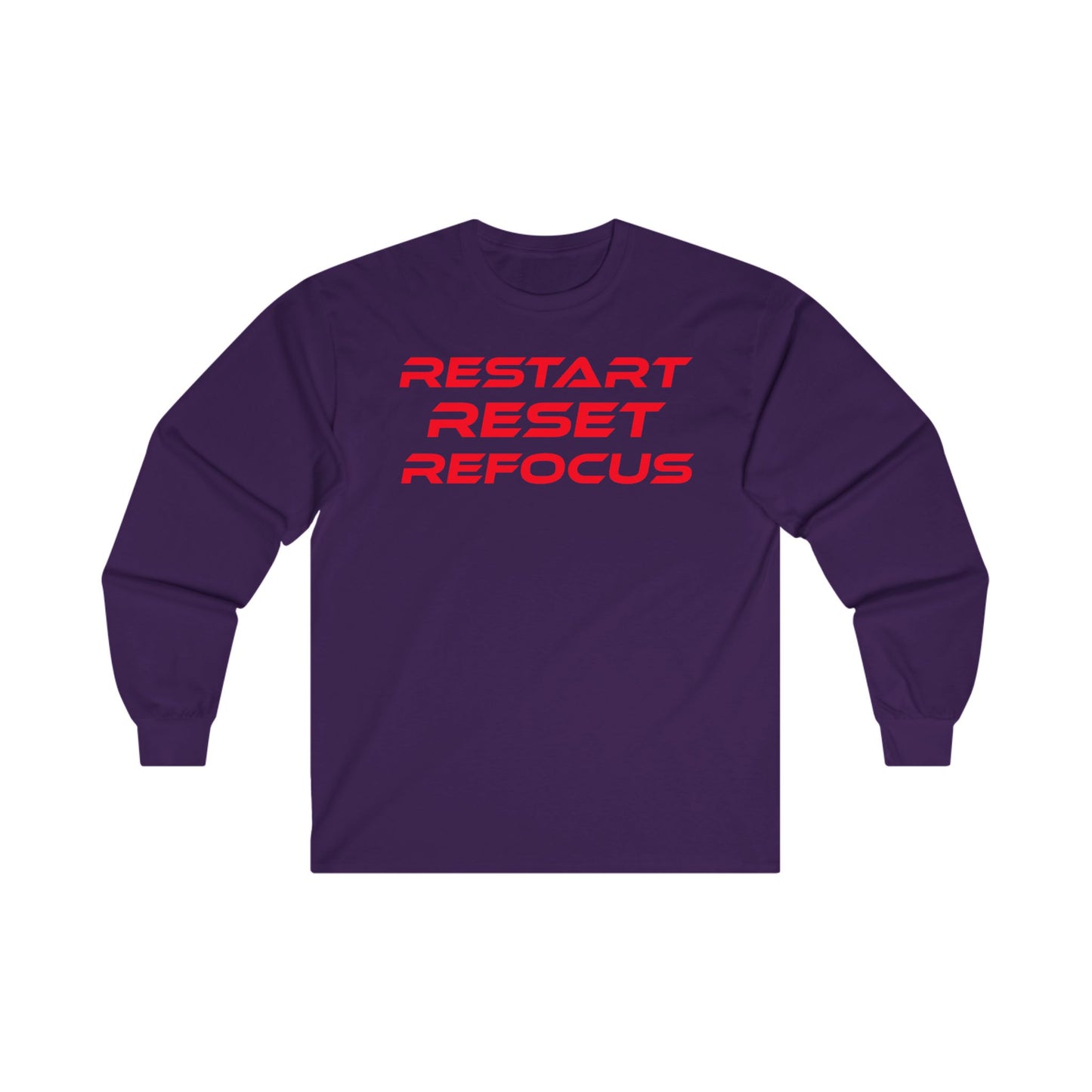 Restart, Reset, Refocus - Unisex Ultra Cotton Long Sleeve Tee - Restart Reset Refocus Motivational Shirt