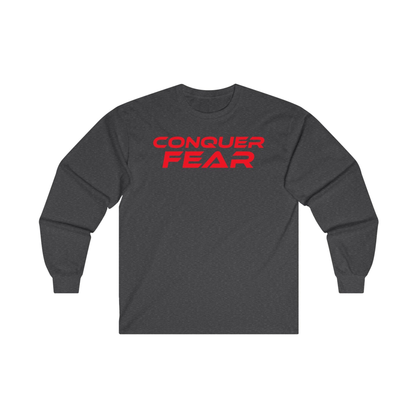 Conquer Fear - Unisex Long Sleeve Tee - Motivational Cotton Shirt