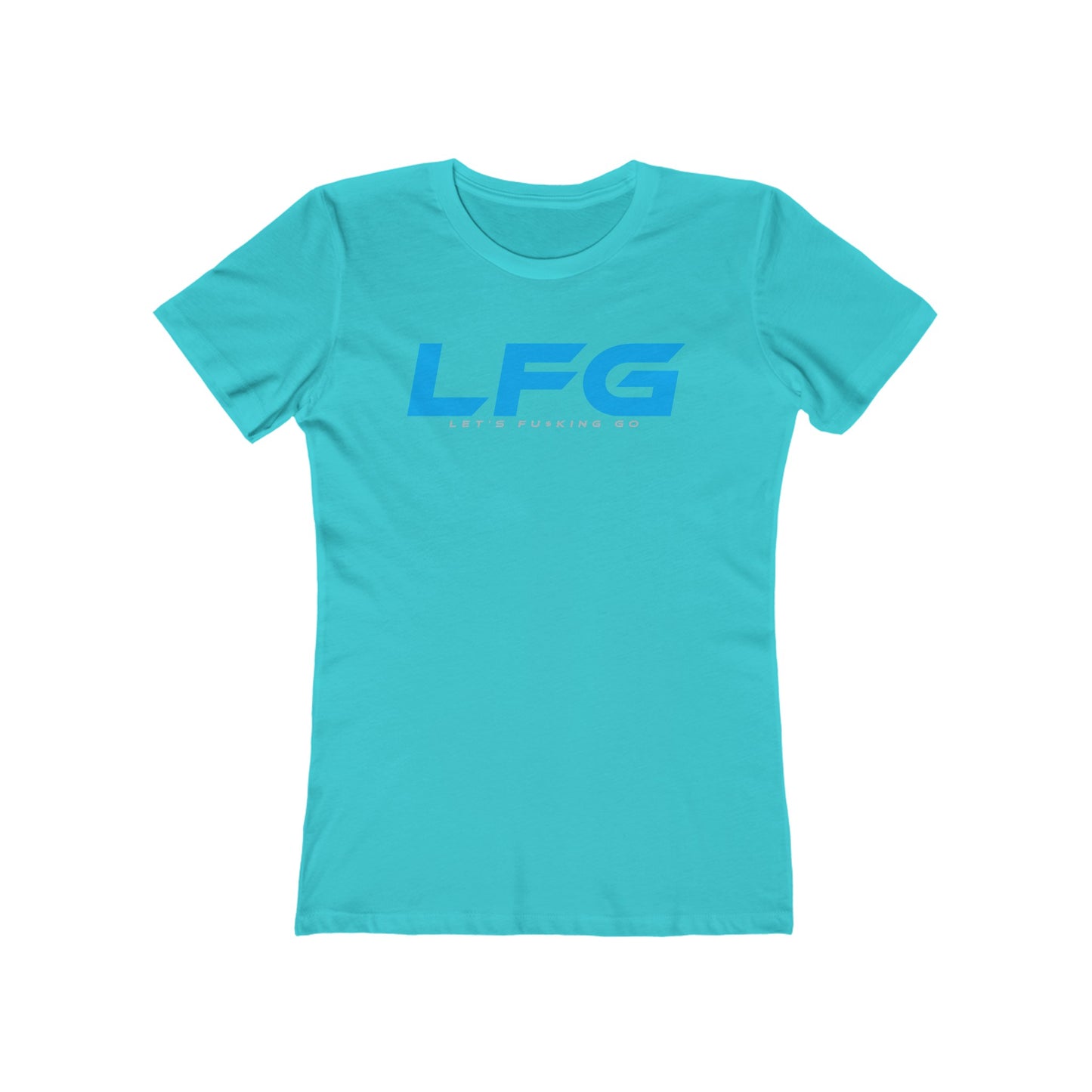 LFG Motivational Women's Boyfriend Tee - Let's F**king Go Graphic Shirt