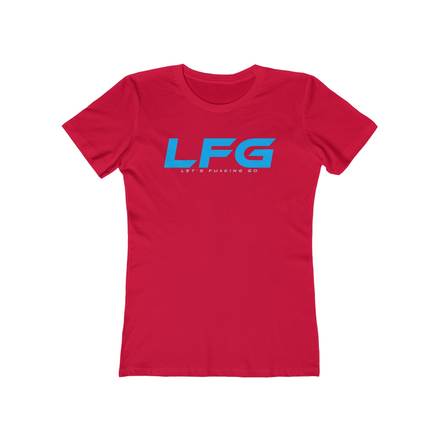 LFG Motivational Women's Boyfriend Tee - Let's F**king Go Graphic Shirt