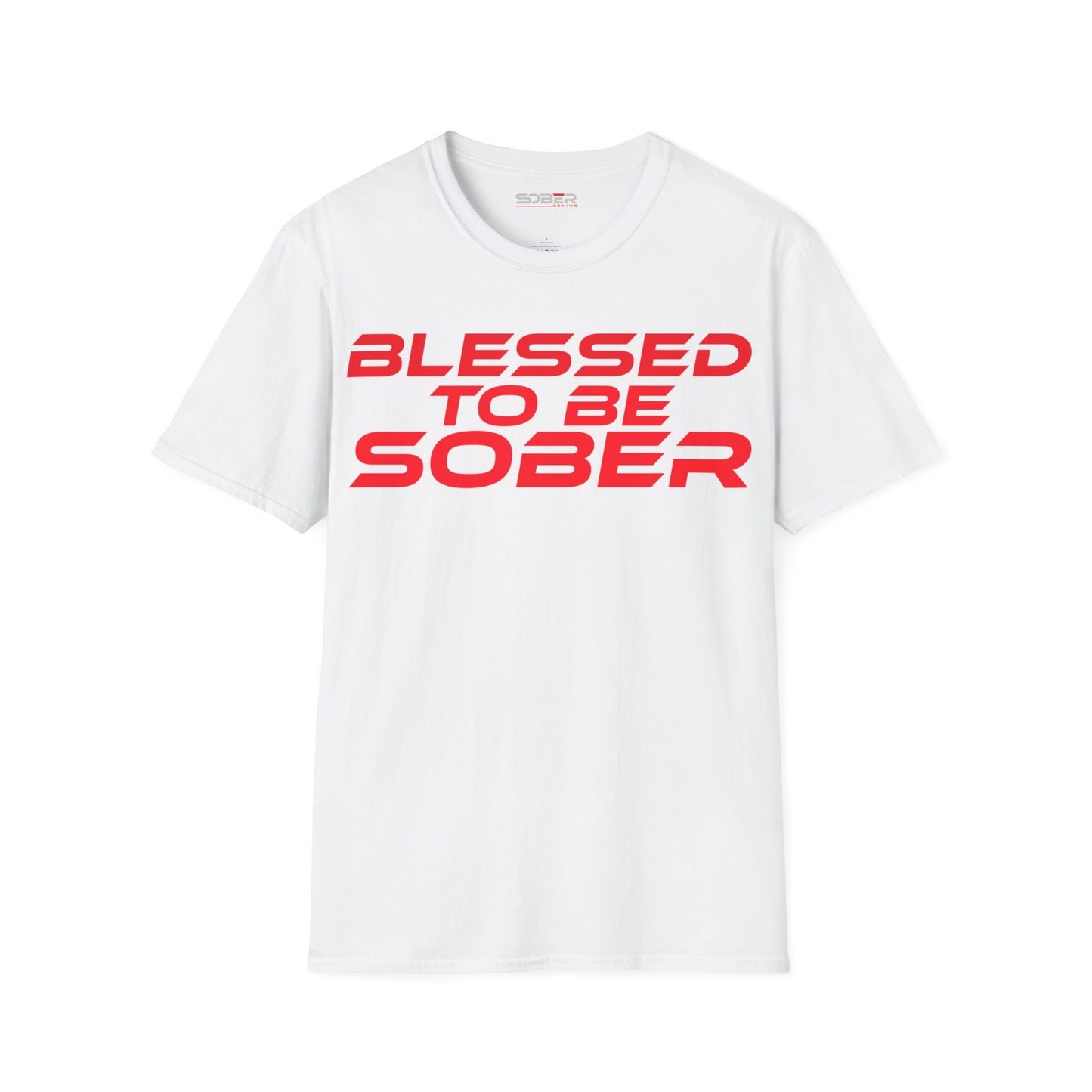 Blessed To Be Sober - Unisex Softstyle T-Shirt