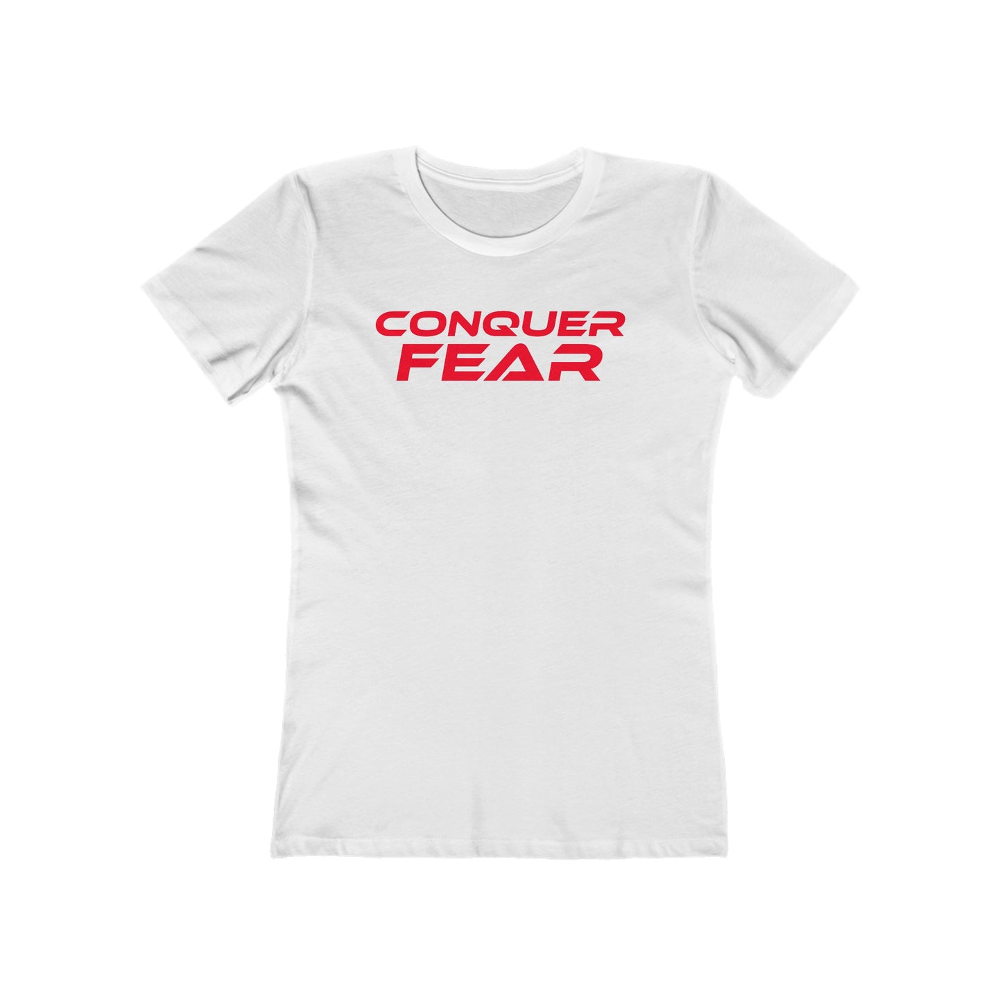 Conquer Fear - Empowering Women's Boyfriend Tee - 'Conquer Fear' Motivational Shirt