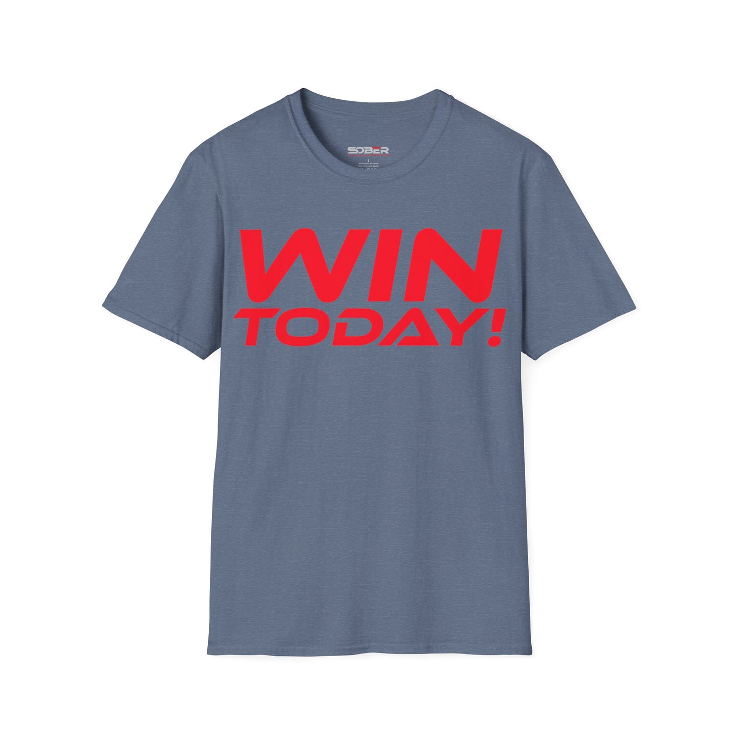 Win Today - Unisex Softstyle T-Shirt