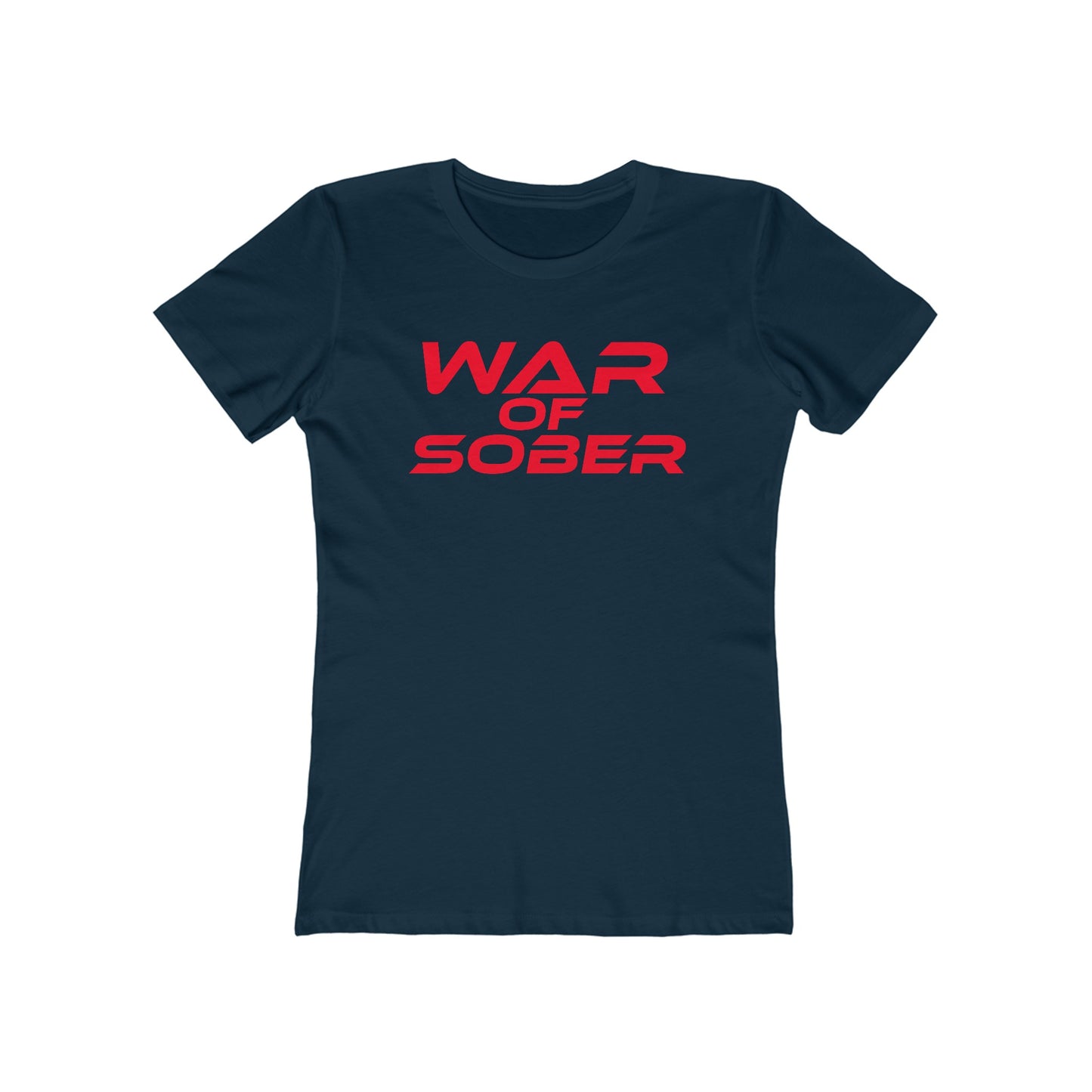 War Of Sober - The Boyfriend Tee for Women