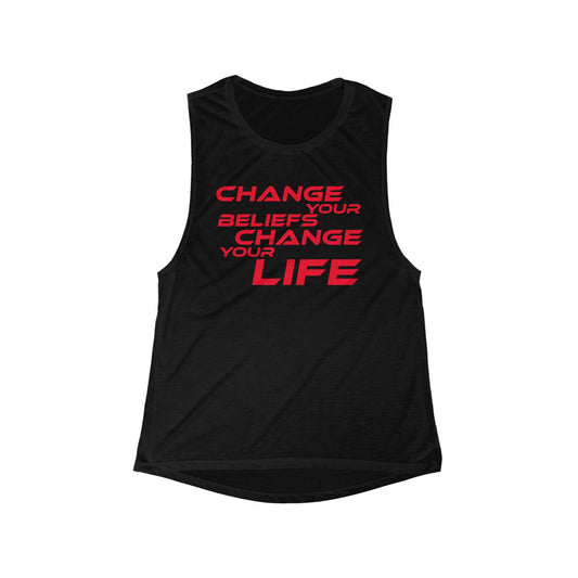 Change Your Beliefs, Change Your Life - Women's Flowy Scoop Muscle Tank - Inspirational Quote on Beliefs and Life