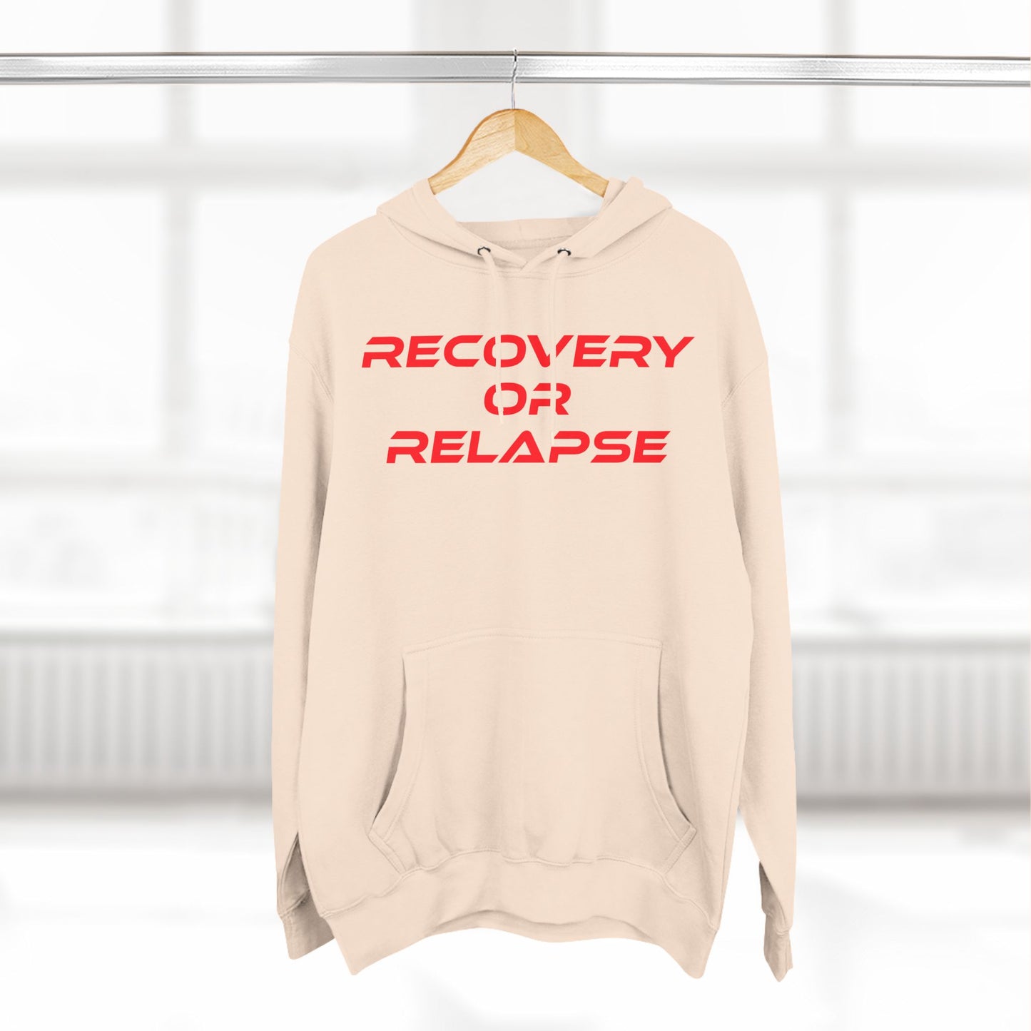 Recovery Or Relapse - Three-Panel Fleece Hoodie