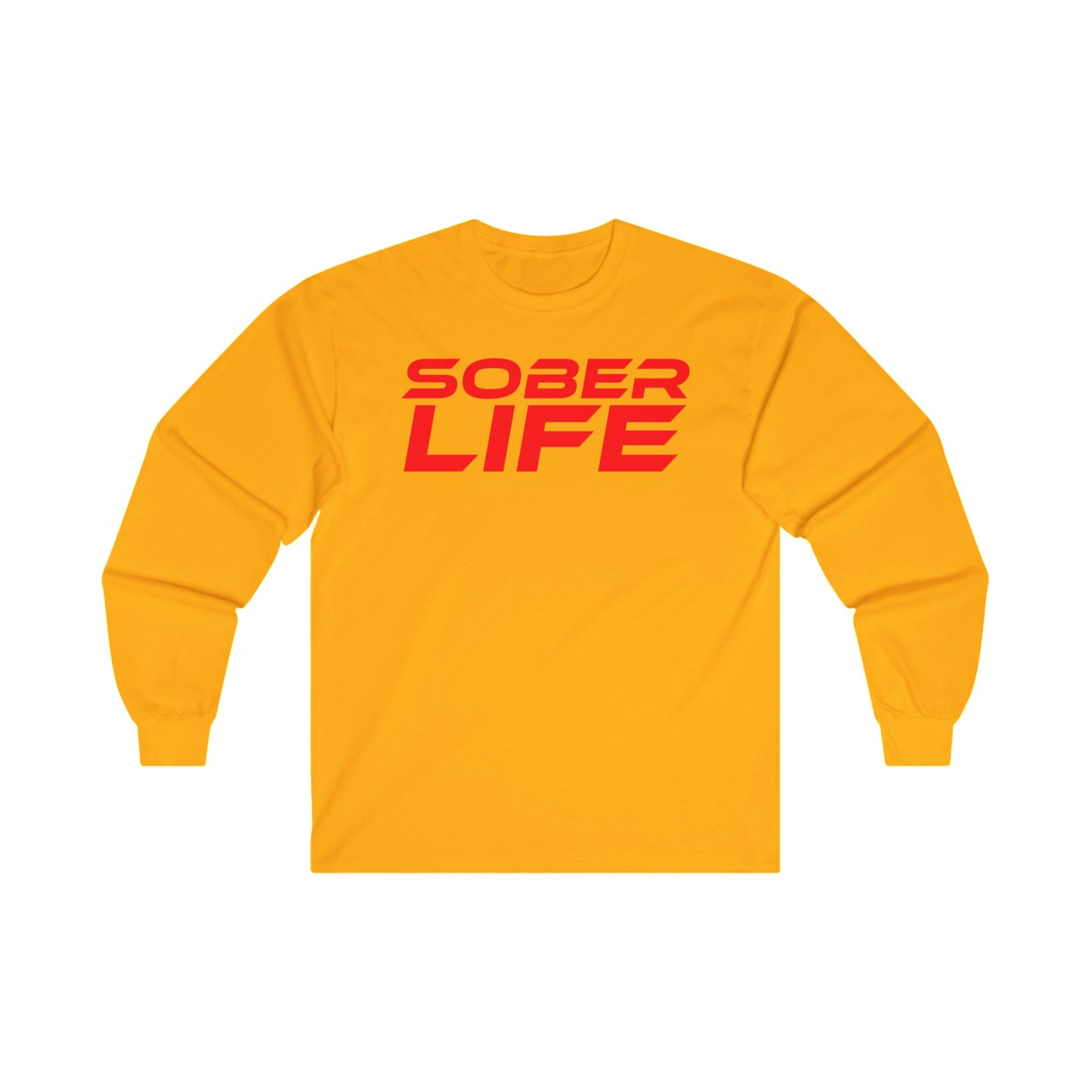 Sober Life - Unisex Ultra Cotton Long Sleeve Tee