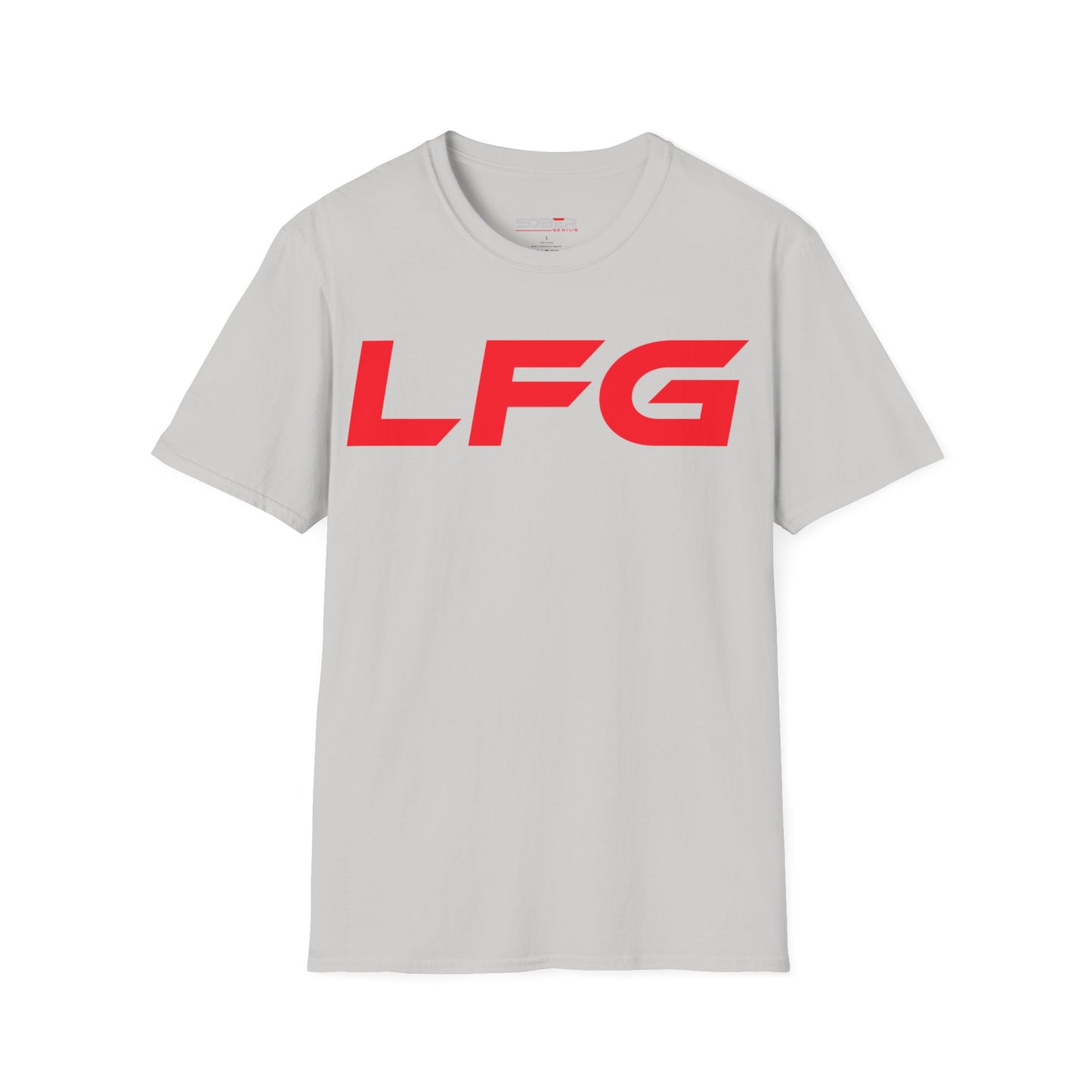 LFG - Motivational Unisex T-Shirt - Let's F**king Go!