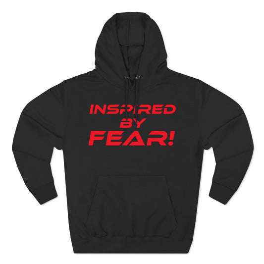 Inspired By Fear - Three-Panel Fleece Hoodie