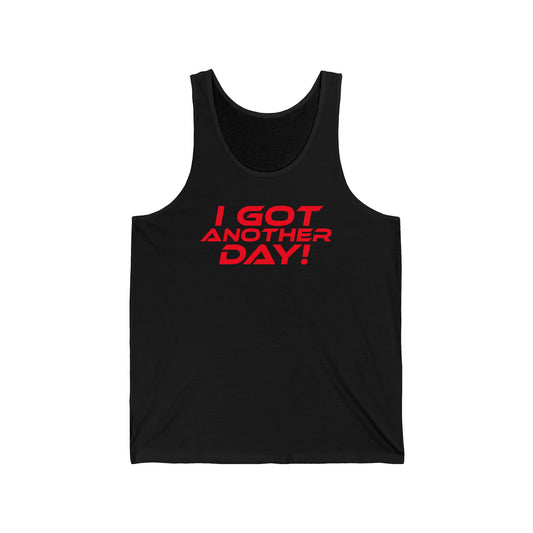 I Got Another Day - Unisex Jersey Tank