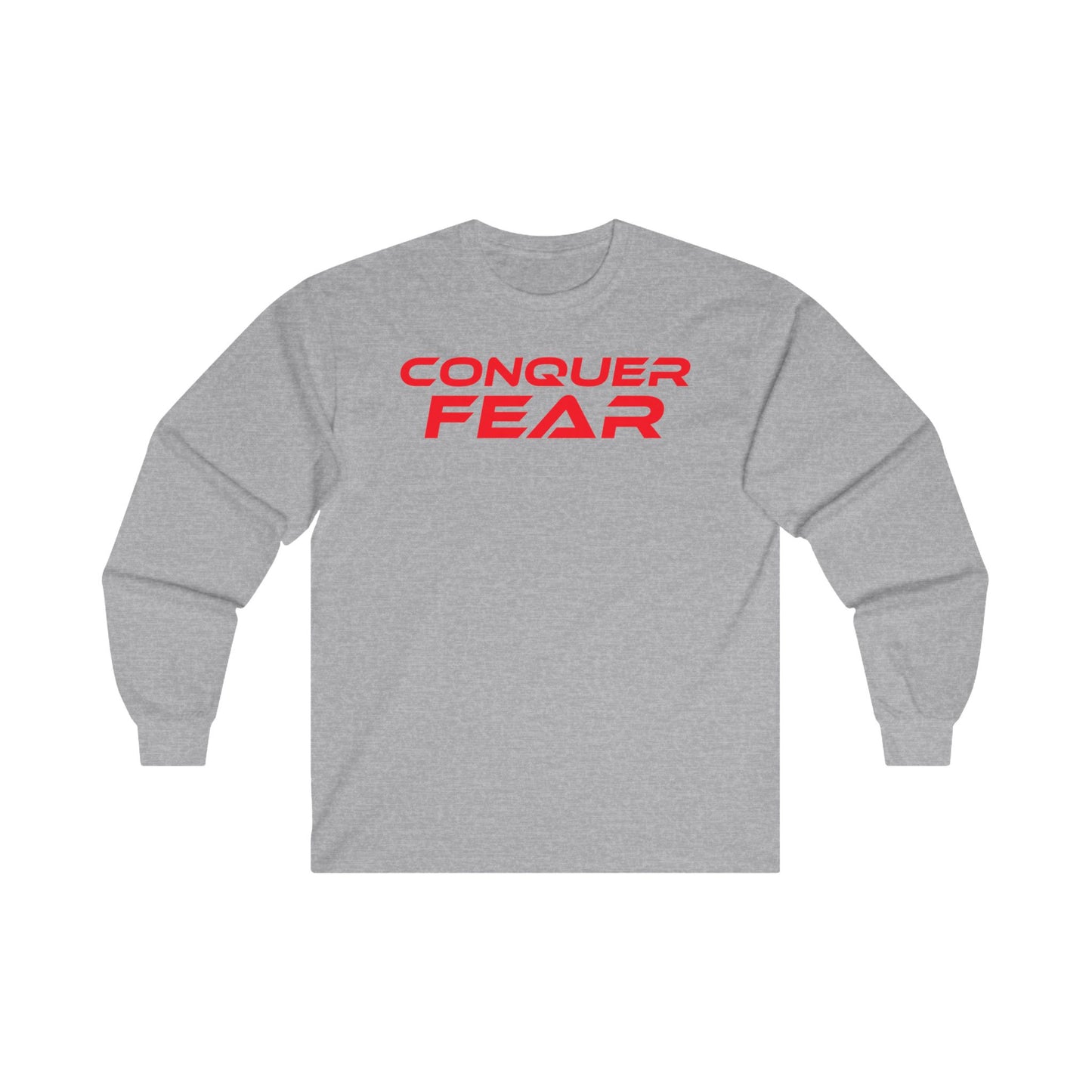 Conquer Fear - Unisex Long Sleeve Tee - Motivational Cotton Shirt