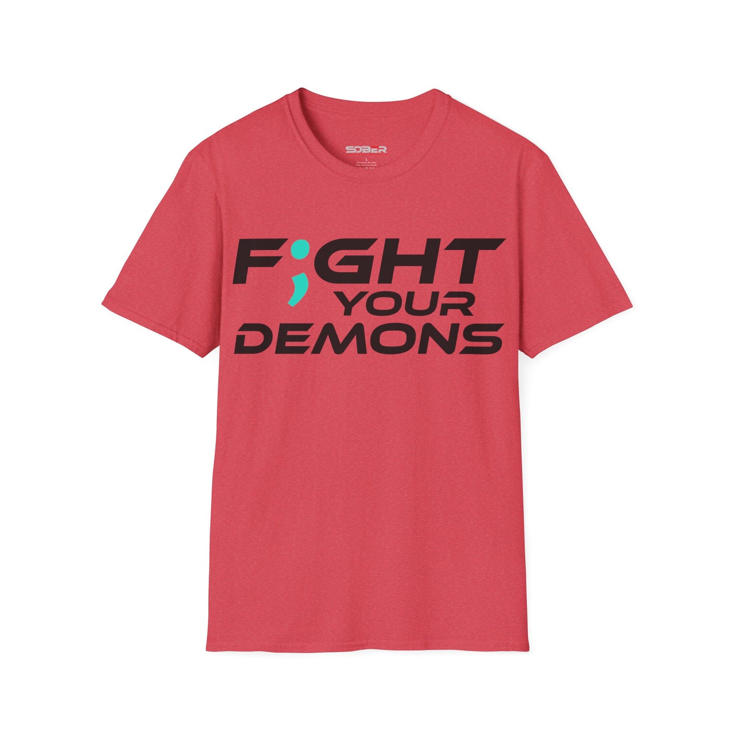 F;ght Your Demons (BLACK) - Unisex Softstyle T-Shirt