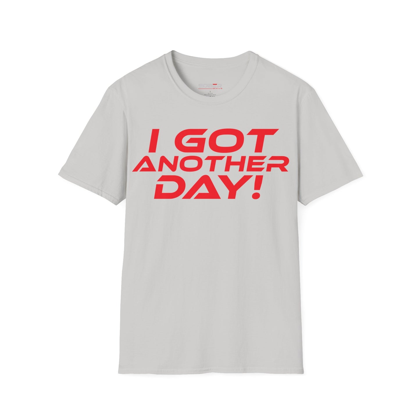 I Got Another Day - Unisex Softstyle T-Shirt