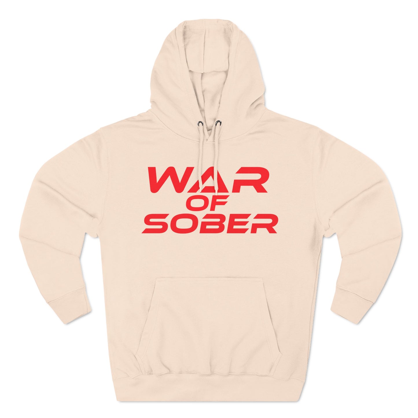 War Of Sober - A three-panel fleece hoodie