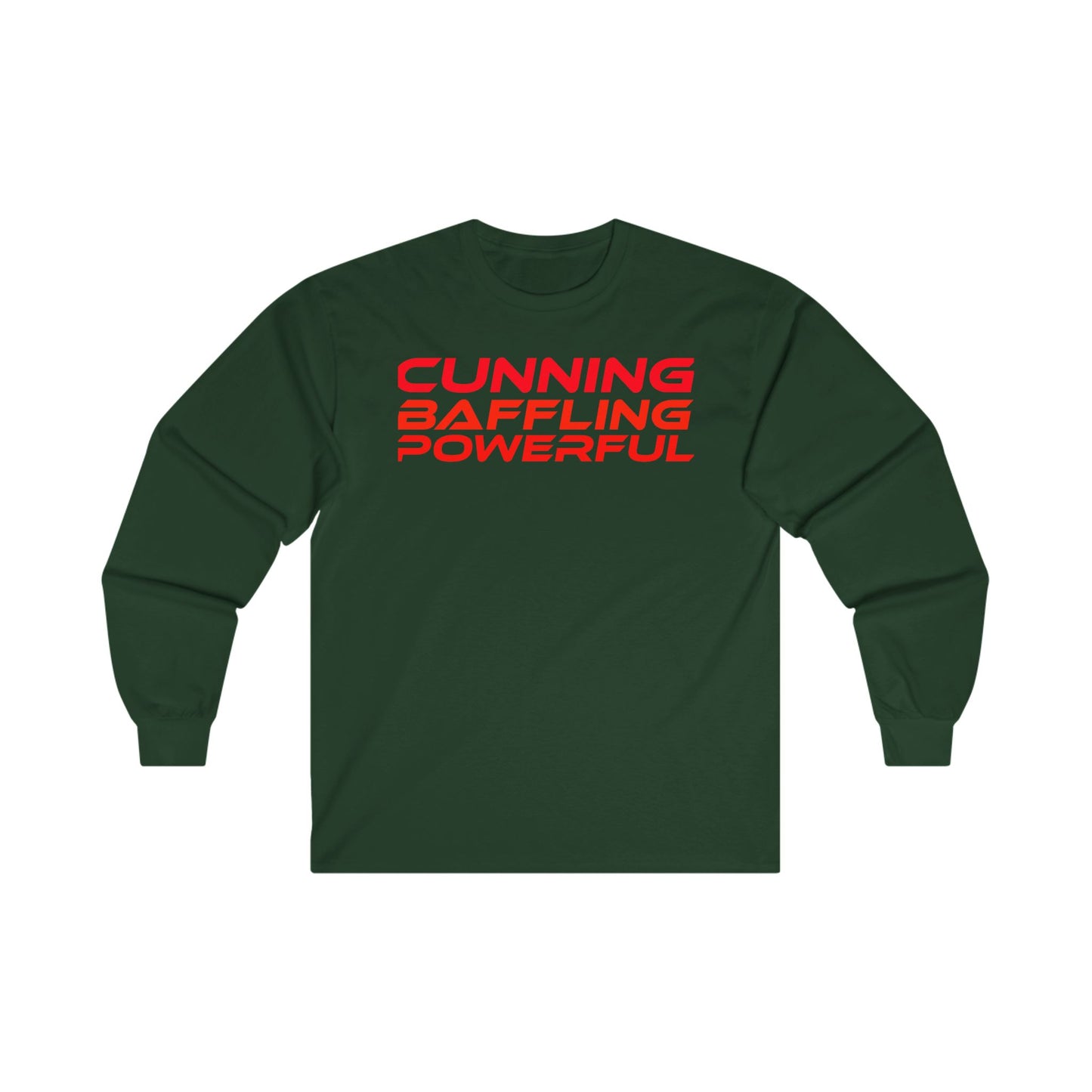 Cunning Baffling Powerful - Long Sleeve Tee - Unisex Ultra Cotton Shirt