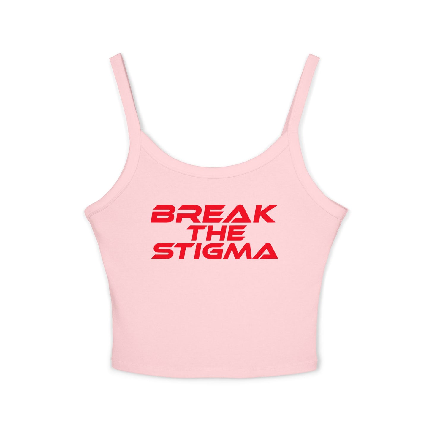 Break the Stigma - Women&#039;s Spaghetti Strap Tank Top | Empowerment & Comfort for Everyday Wear