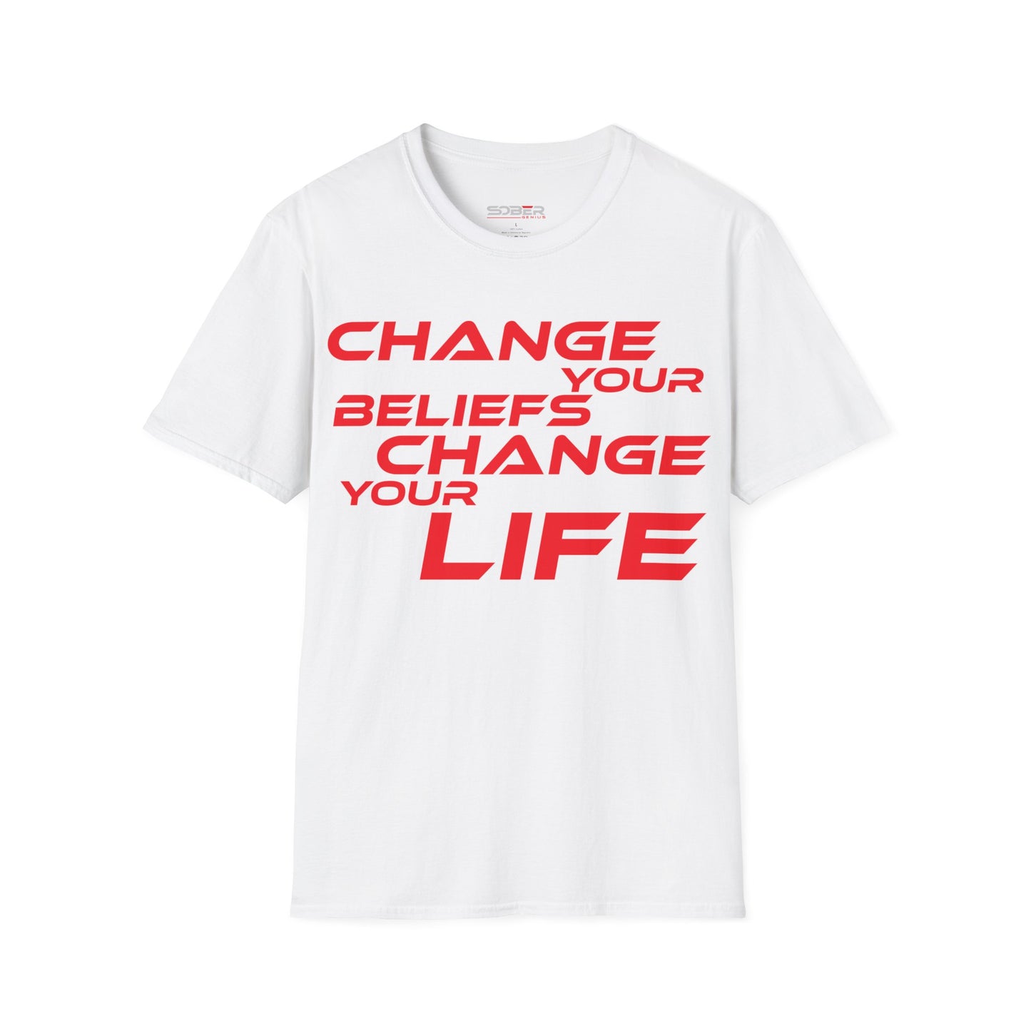 Change Your Beliefs, Change Your Life - Motivational Unisex Softstyle T-Shirt - 'Change Your Beliefs, Change Your Life'