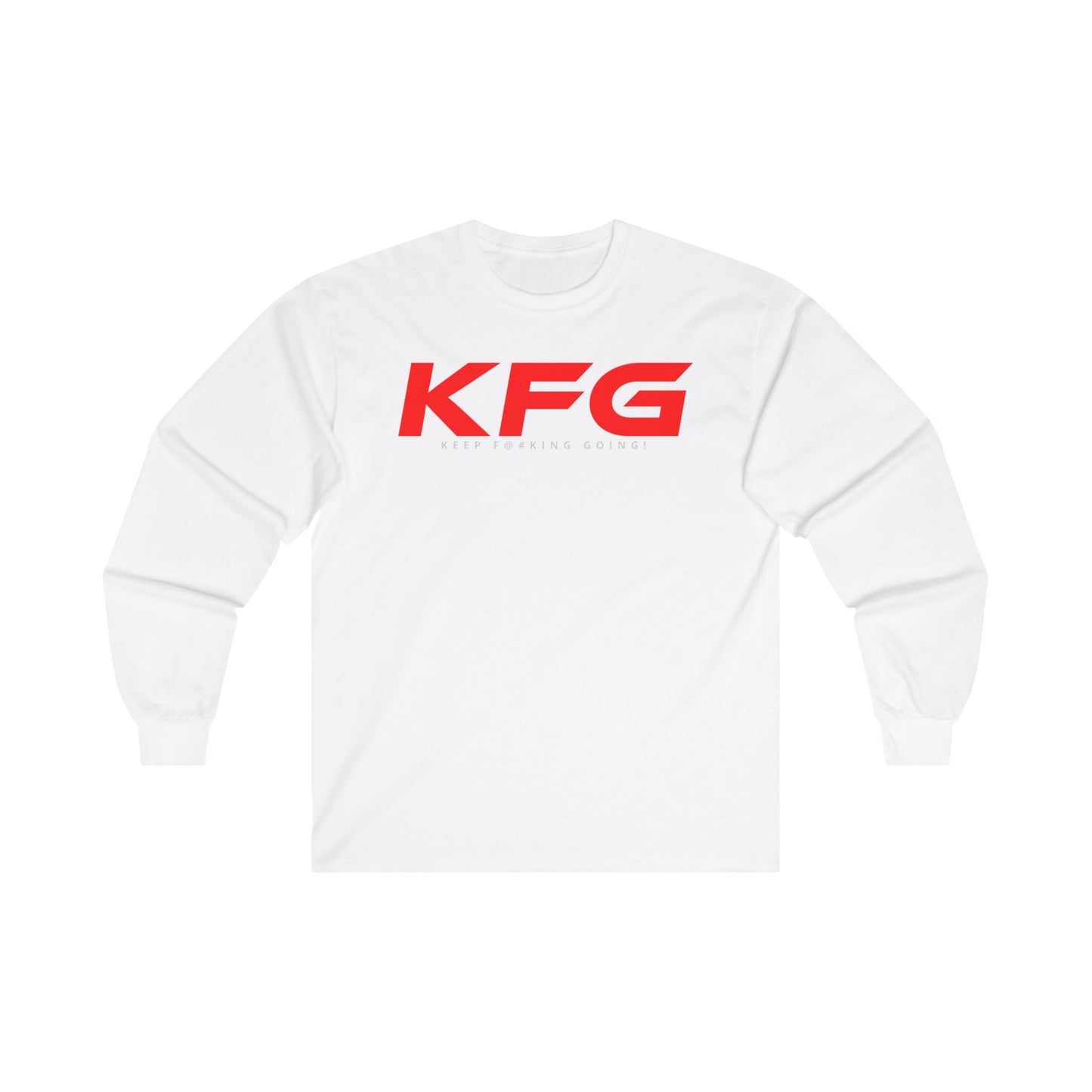 KFG Keep Fu#king Going - Unisex Ultra Cotton Long Sleeve Tee