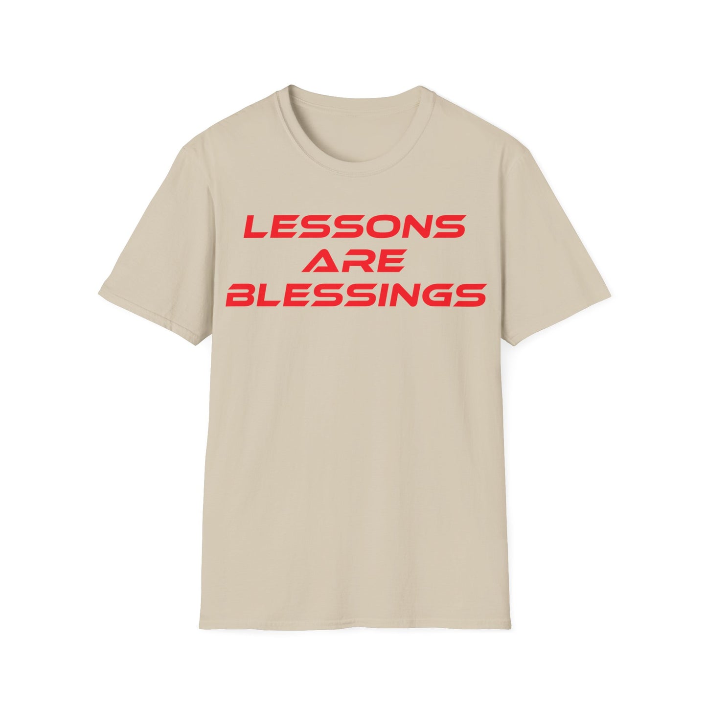 Lessons Are Blessings - Unisex Softstyle T-Shirt