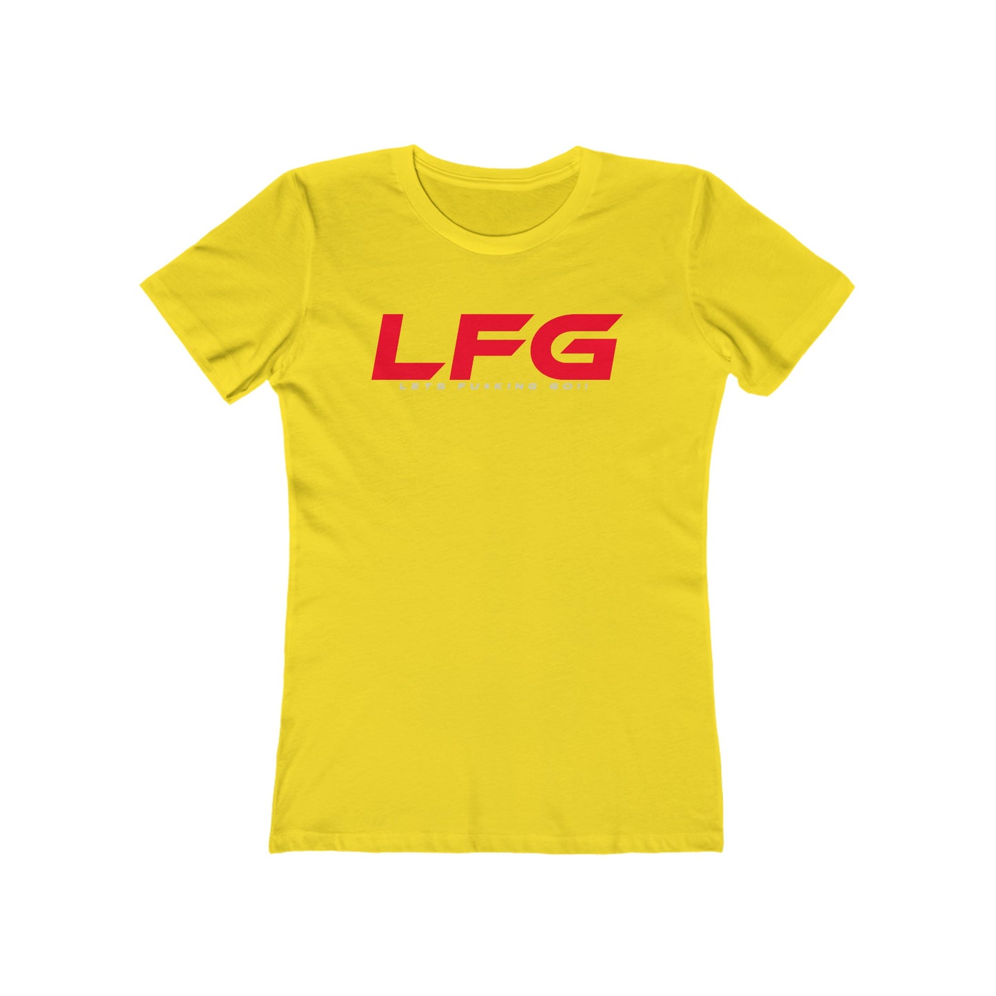 LFG Women's Boyfriend Tee - Let's F**king Go Casual T-Shirt