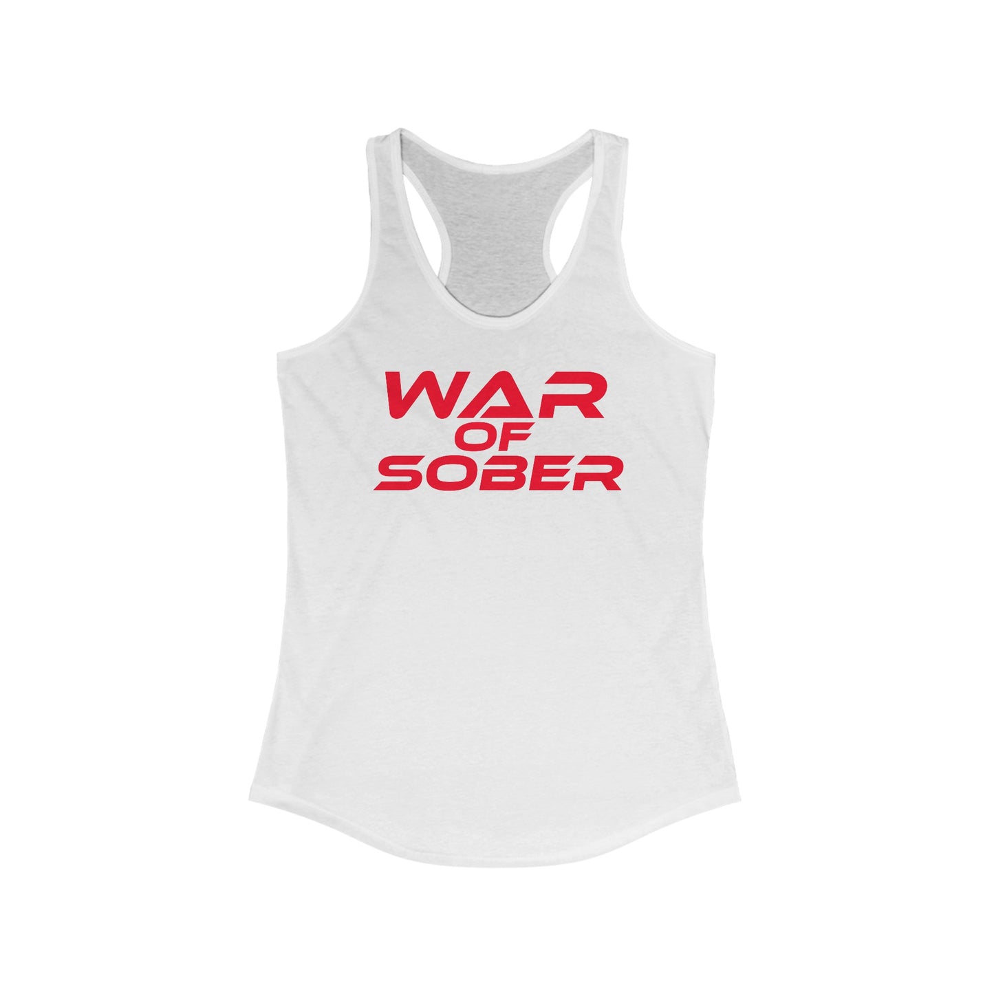 War Of Sober - Women's Ideal Racerback Tank