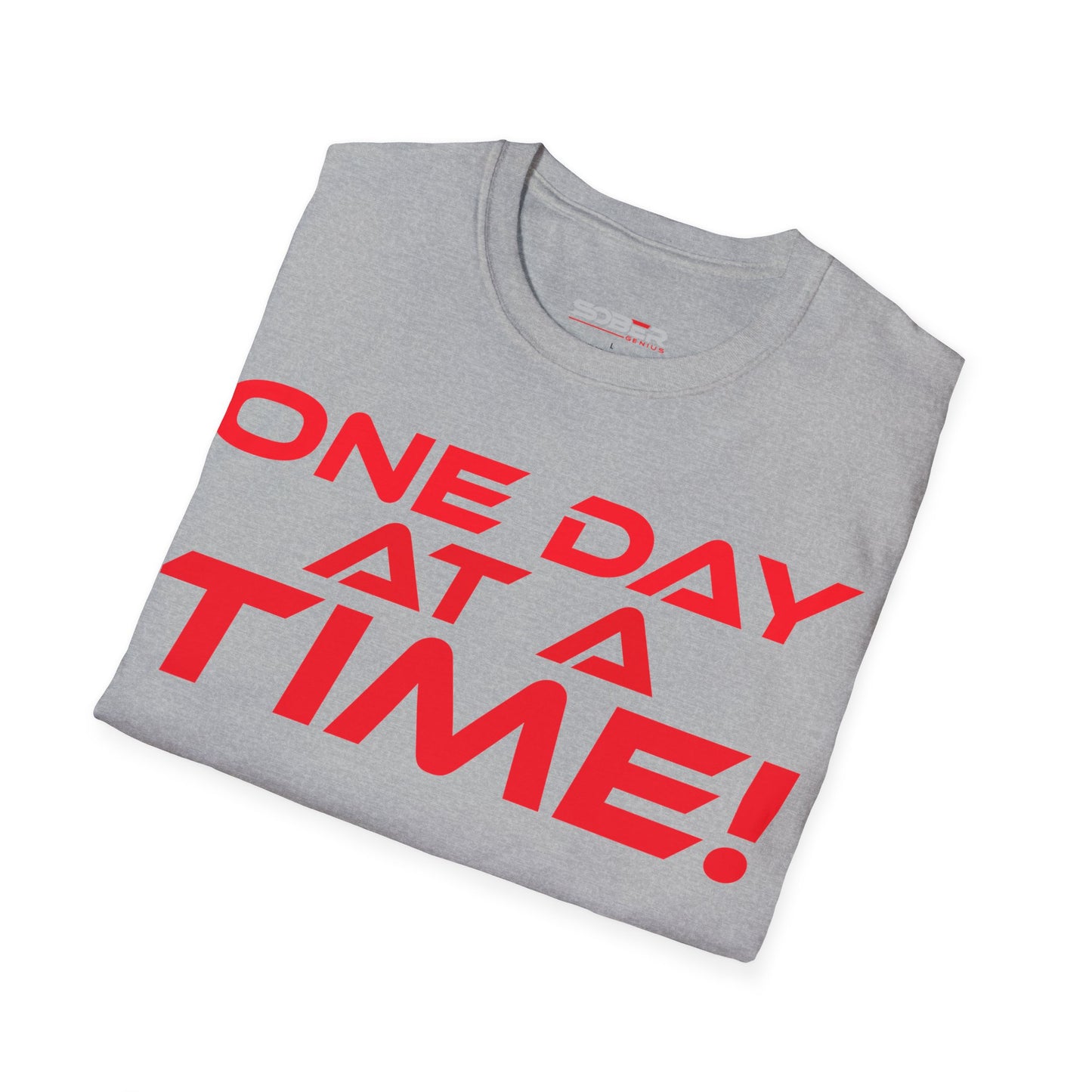 One Day at a Time - Unisex Softstyle T-Shirt - Motivational Graphic Tee