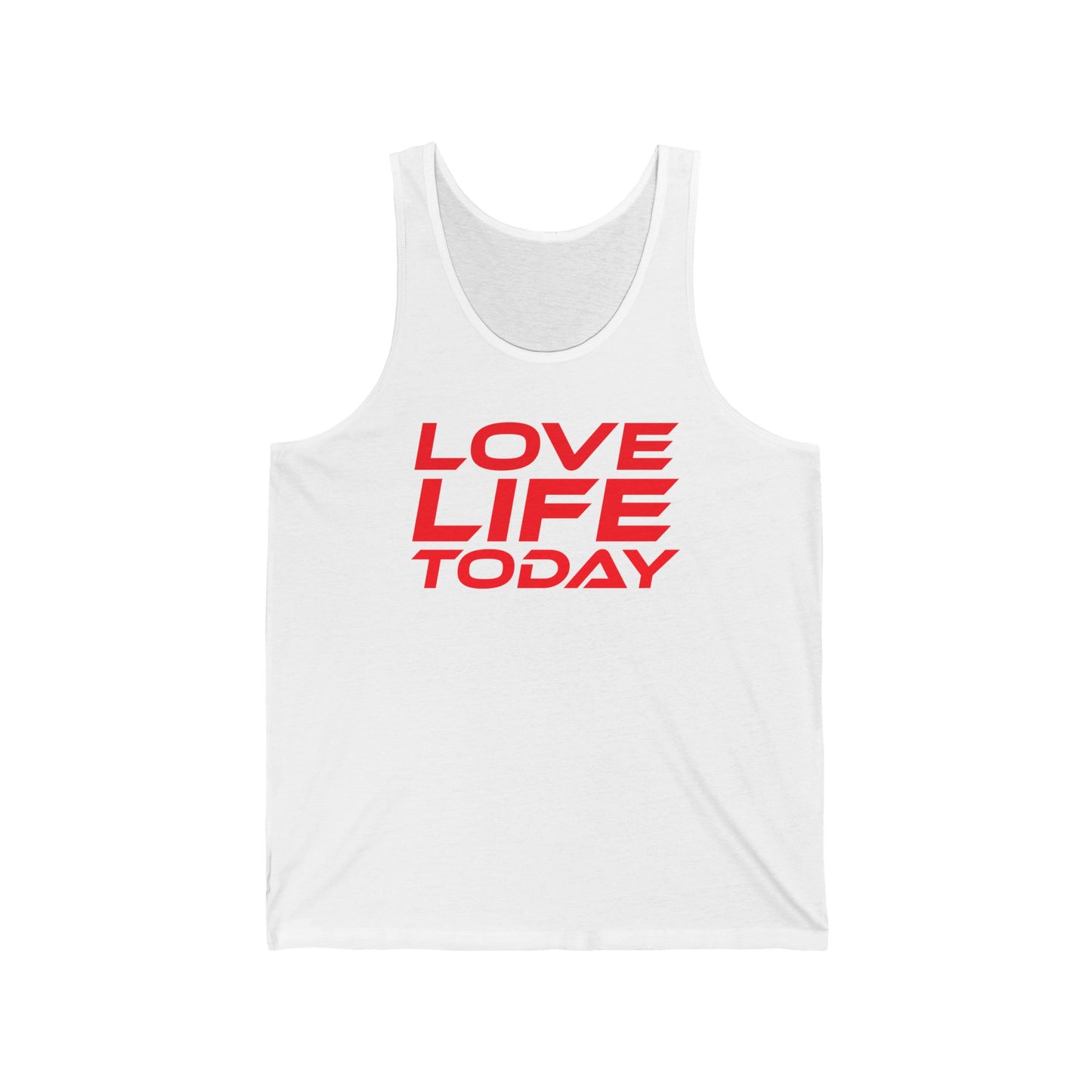 Love Life Today - Unisex Jersey Tank