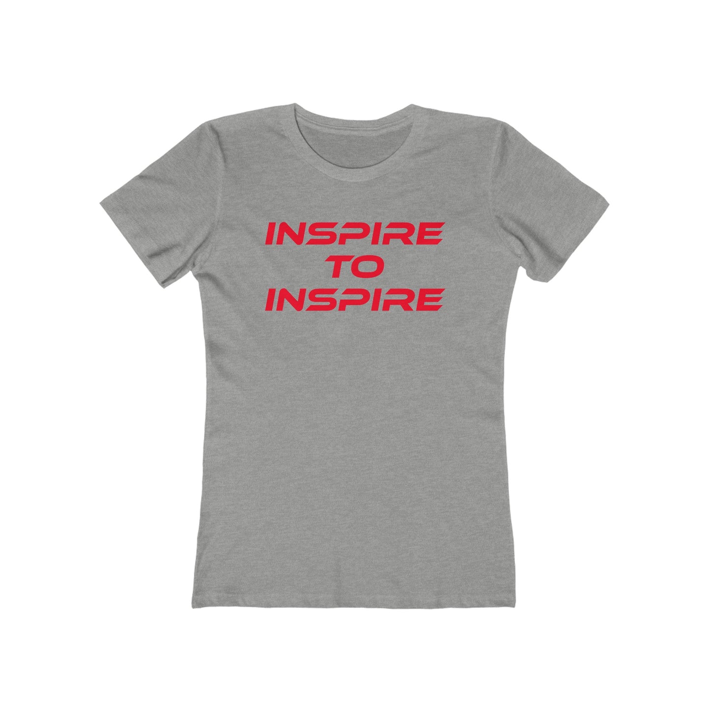 Inspire To Inspire - The Boyfriend Tee for Women