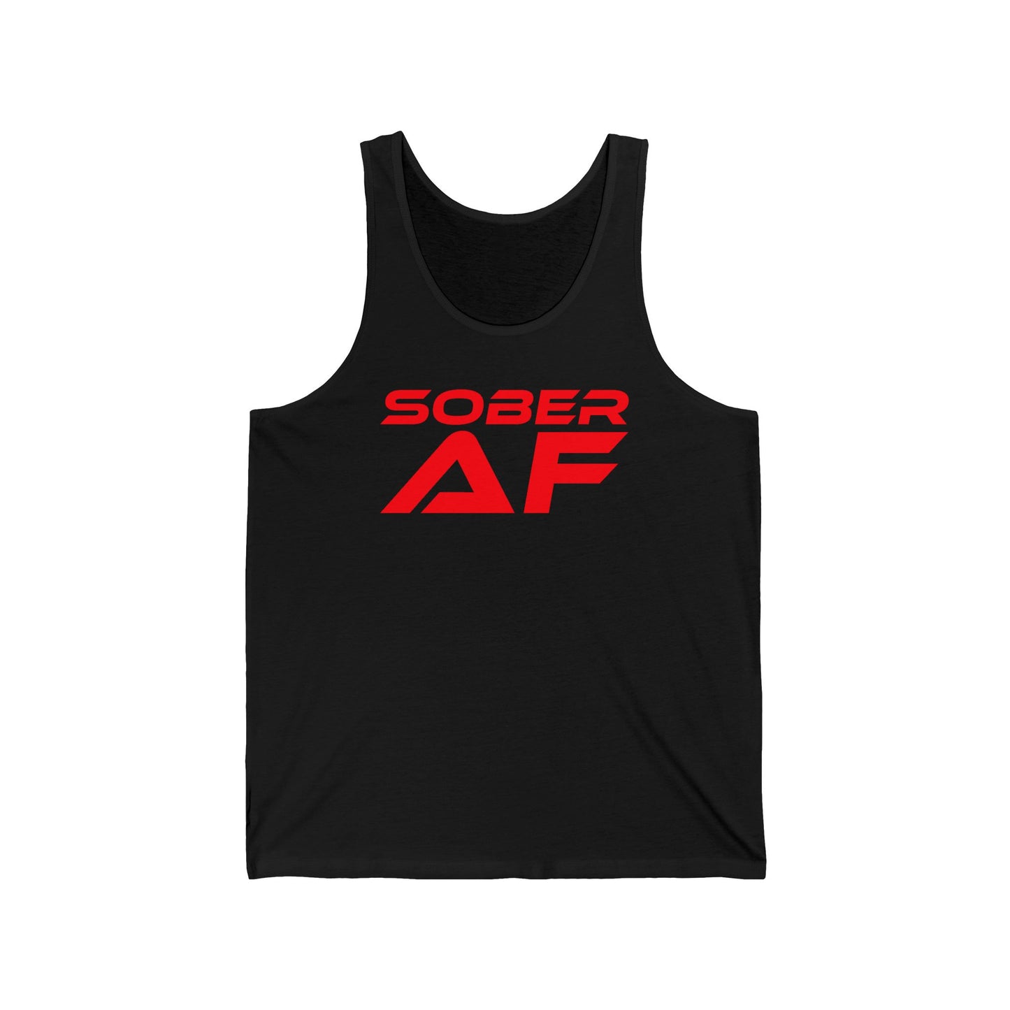 Sober AF - Unisex Jersey Tank