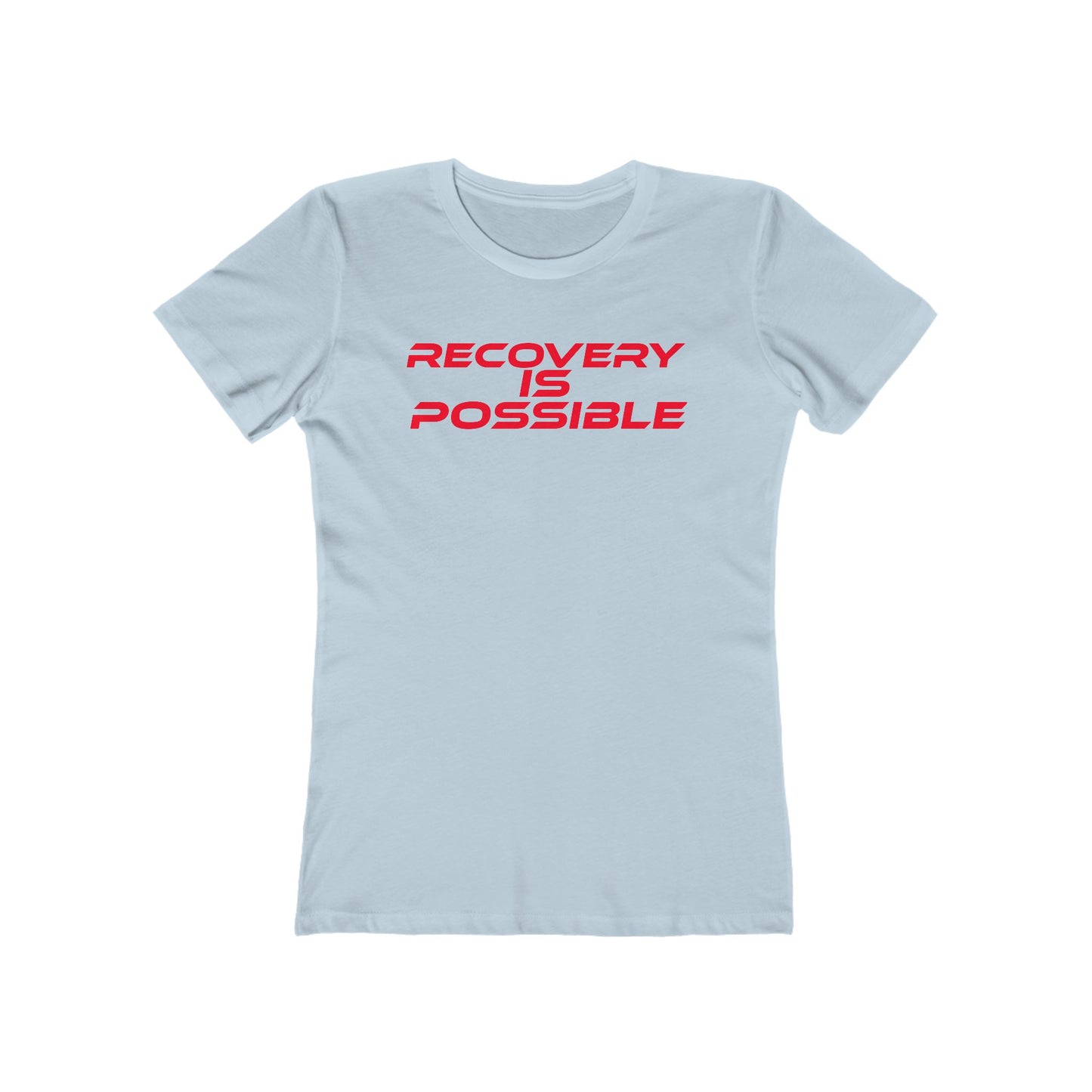 Recovery is Possible - Women's Boyfriend Tee - Inspirational Black T-Shirt