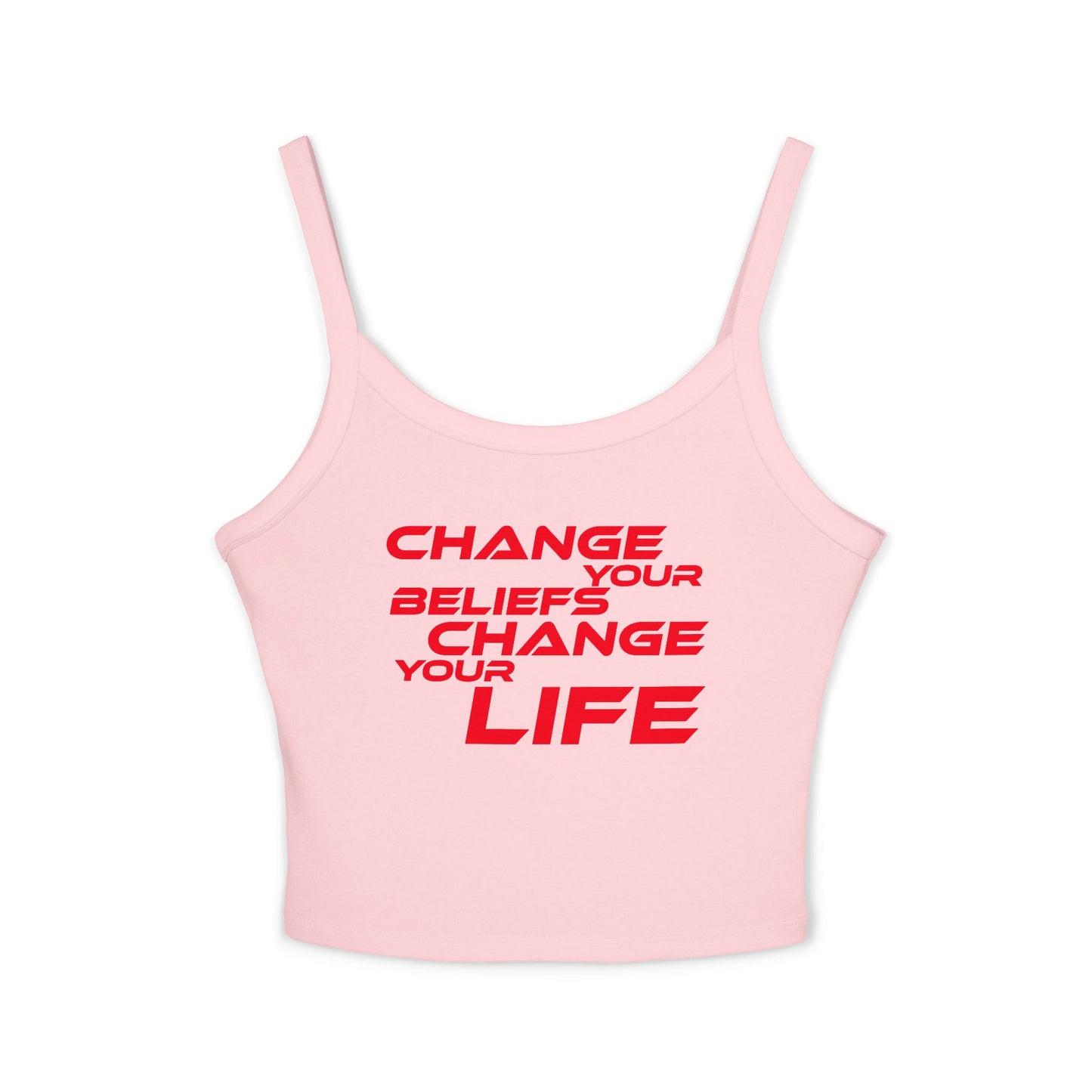 Change Your Beliefs, Change Your Life - Empowering Quote Women's Spaghetti Strap Tank Top - Change Your Beliefs, Change Your Life