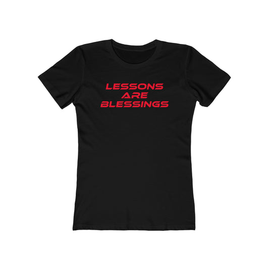 Lessons Are Blessings - The Boyfriend Tee for Women