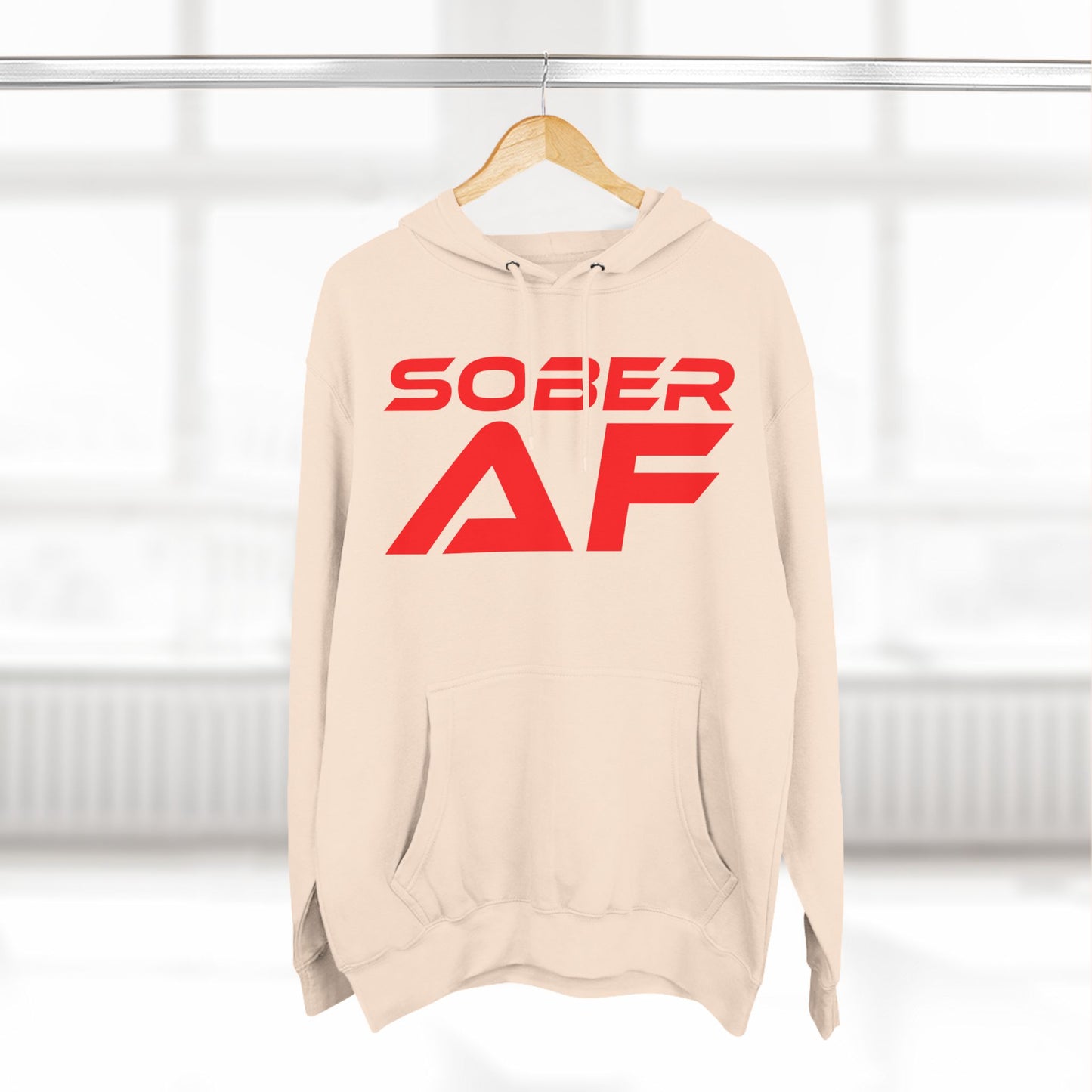 Sober AF - Three-Panel Fleece Hoodie