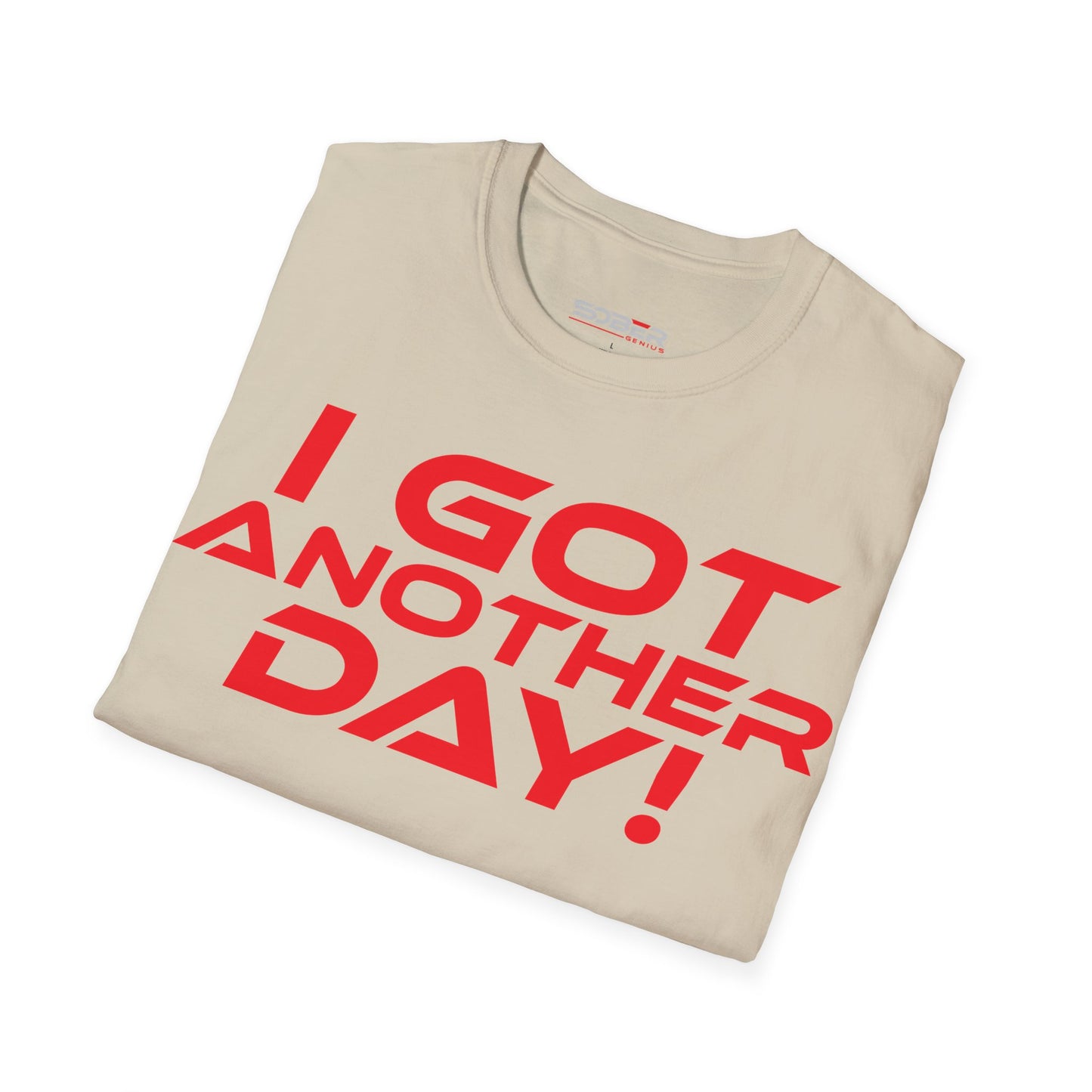 I Got Another Day - Unisex Softstyle T-Shirt